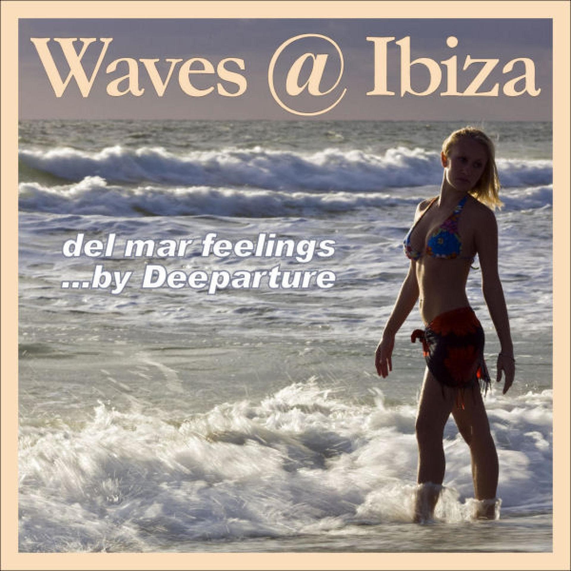 Постер альбома Waves @ Ibiza (Del Mar Feelings)