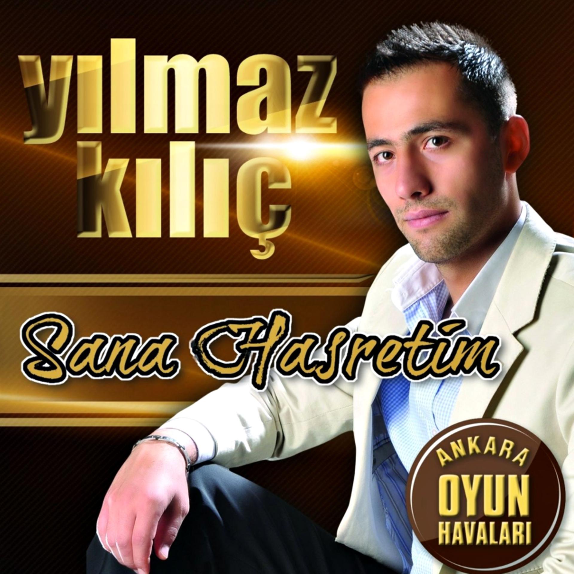 Постер альбома Sana Hasretim / Ankara Oyun Havaları
