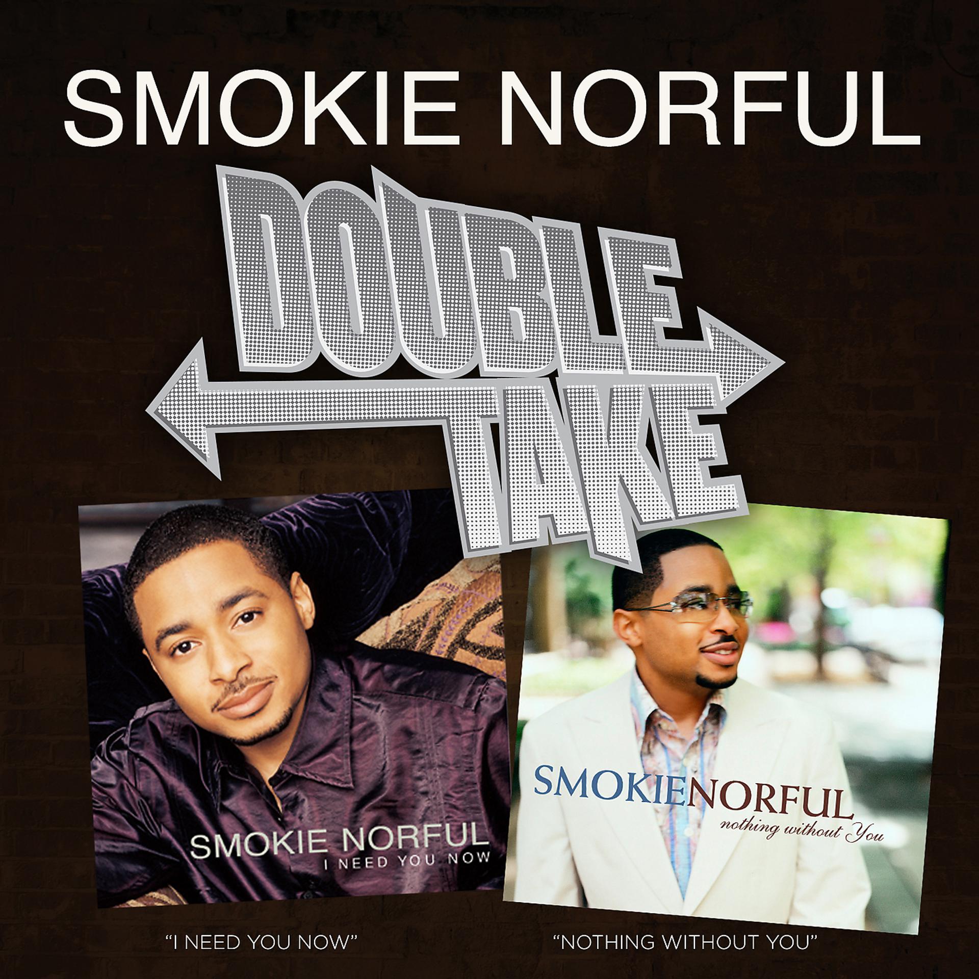 Постер альбома Double Take - Smokie Norful