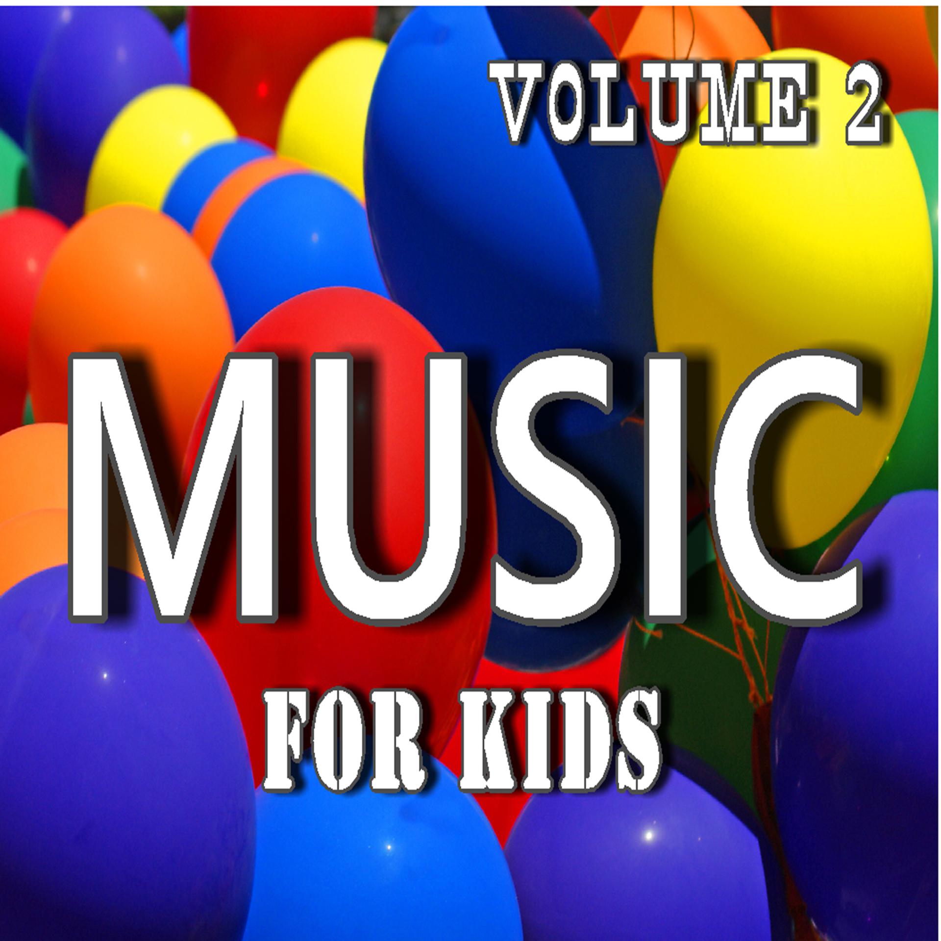 Постер альбома Music for Kids, Vol. 2