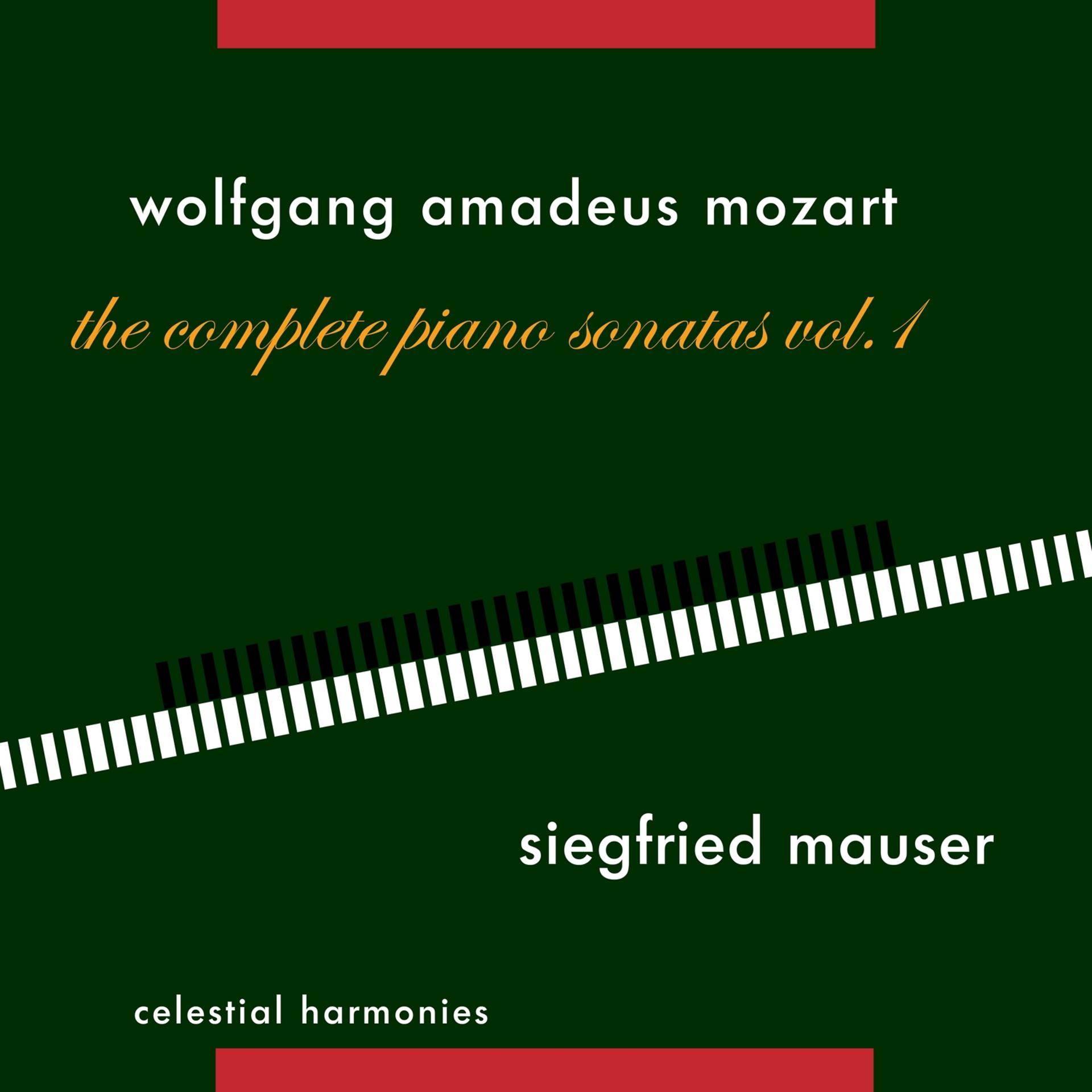 Постер альбома Wolfgang Amadeus Mozart: The Complete Piano Sonatas Vol. 1