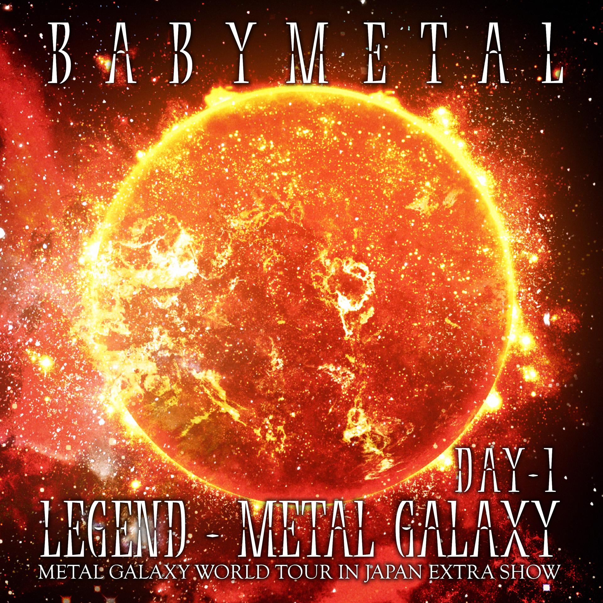 Постер альбома LEGEND – METAL GALAXY [DAY 1]