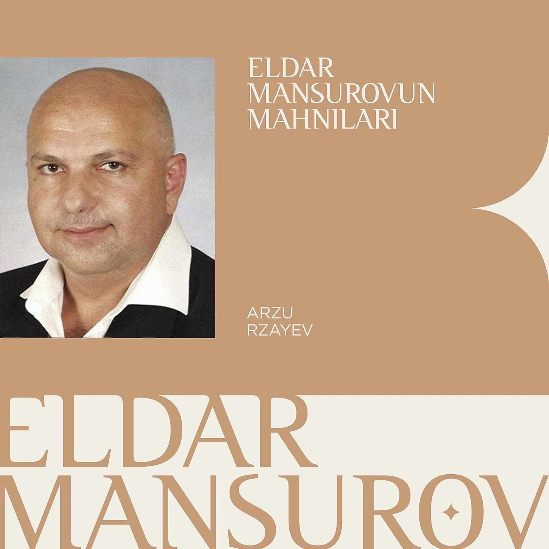 Постер альбома Eldar Mansurovun Mahnları