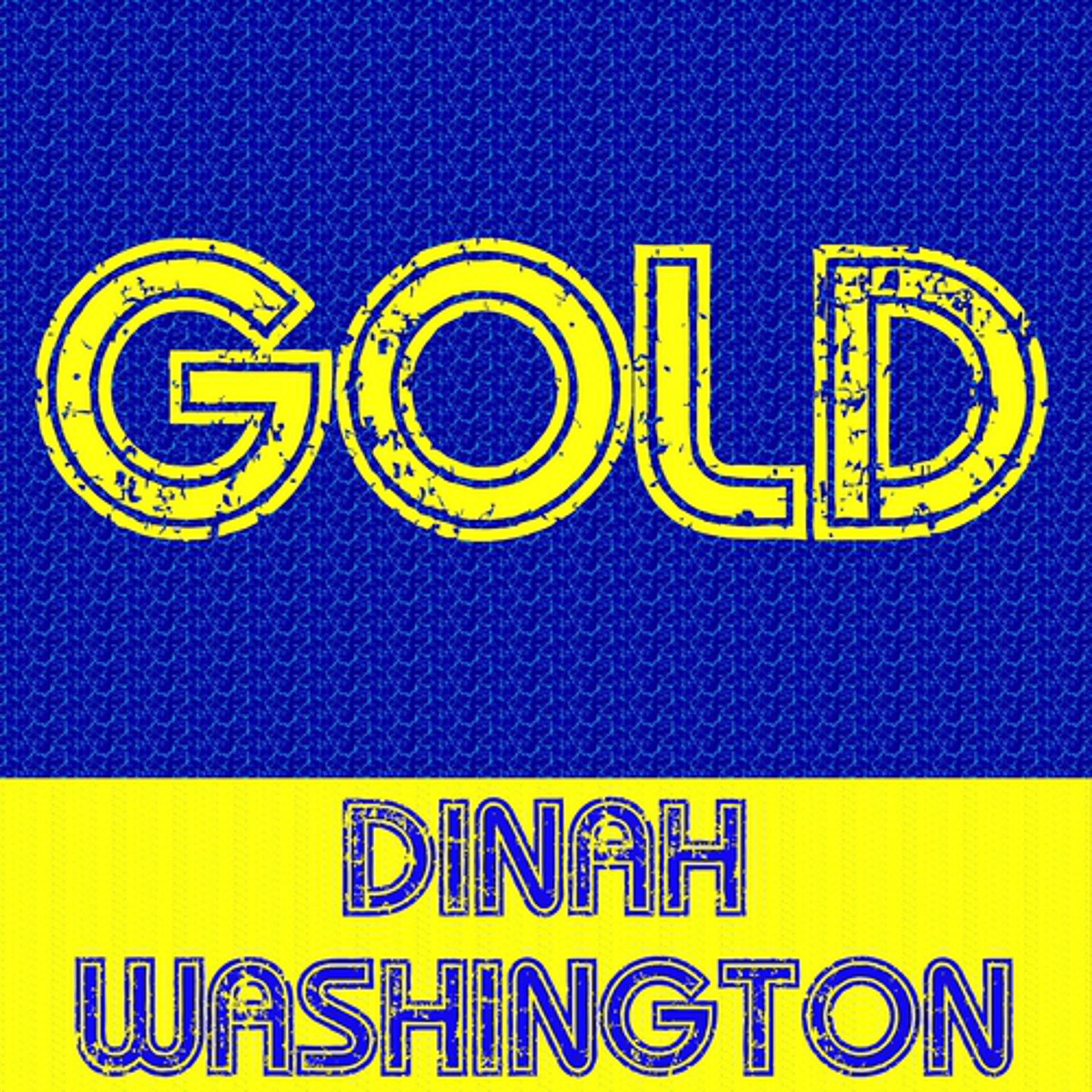 Постер альбома Gold: Dinah Washington