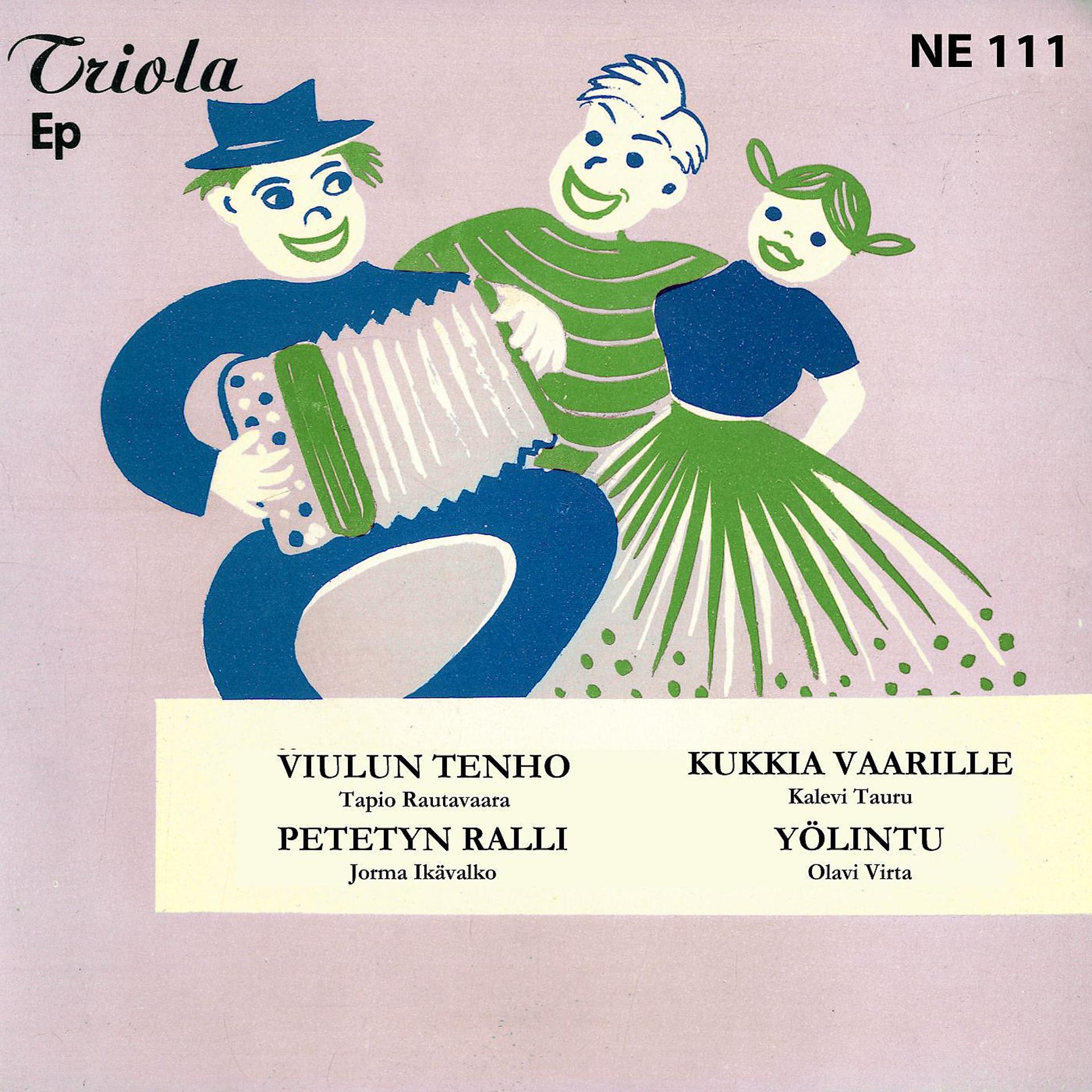 Постер альбома Tapio Rautavaara, Kalevi Tauru, Jorma Ikävalko ja Olavi Virta