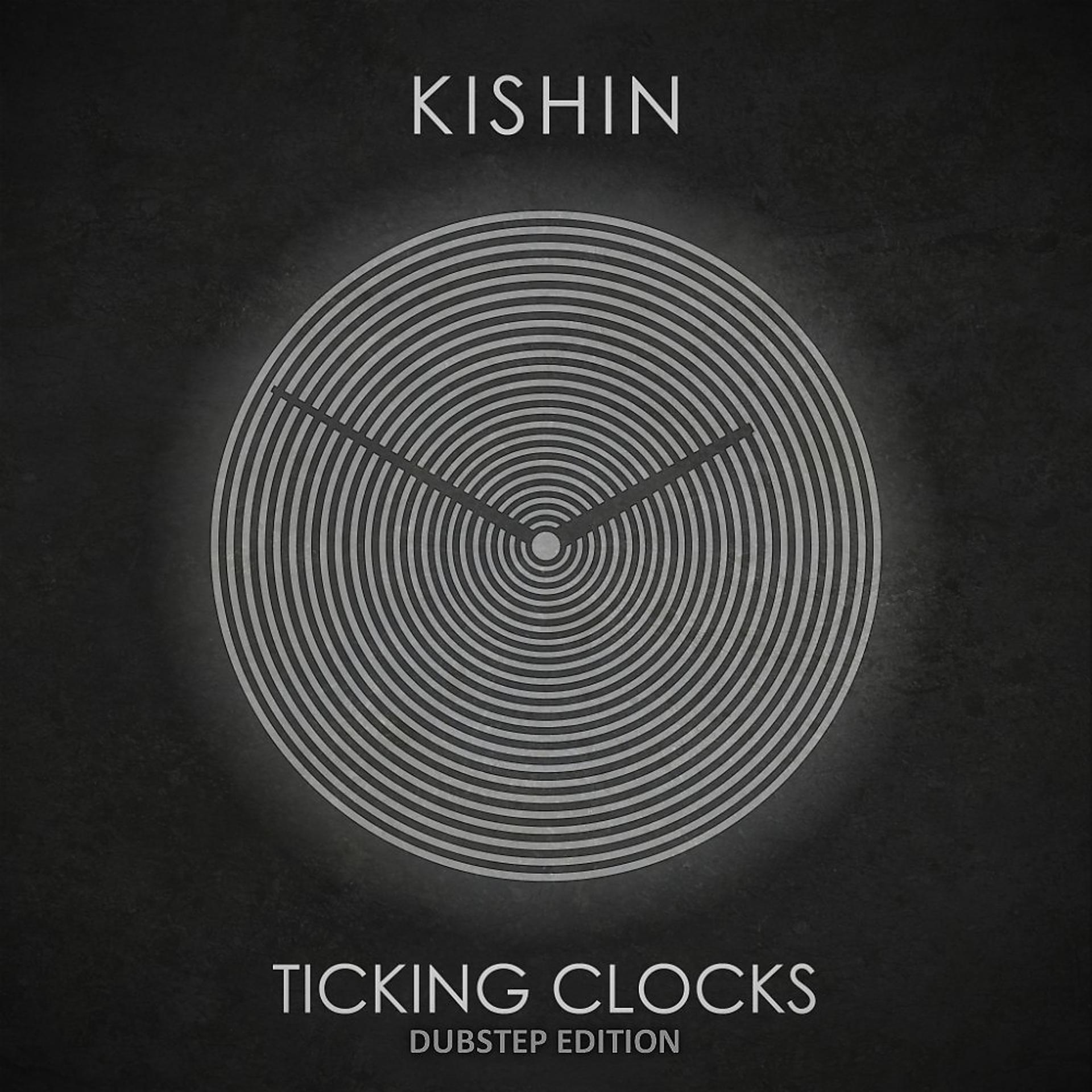 Постер альбома Ticking Clocks Dubstep Edition