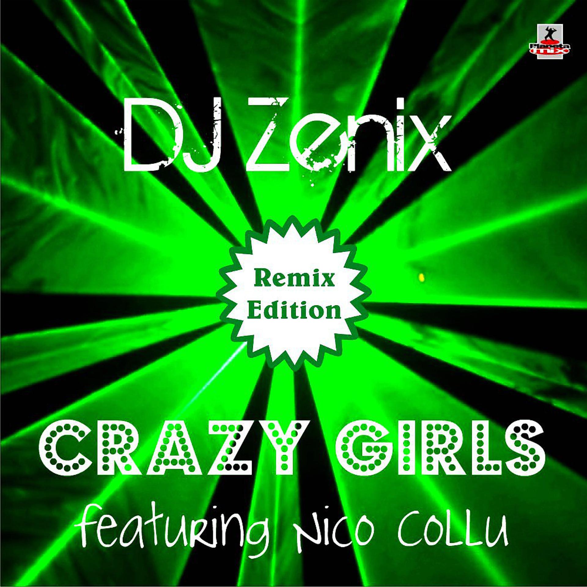 Постер альбома Crazy Girls - Remix Edition