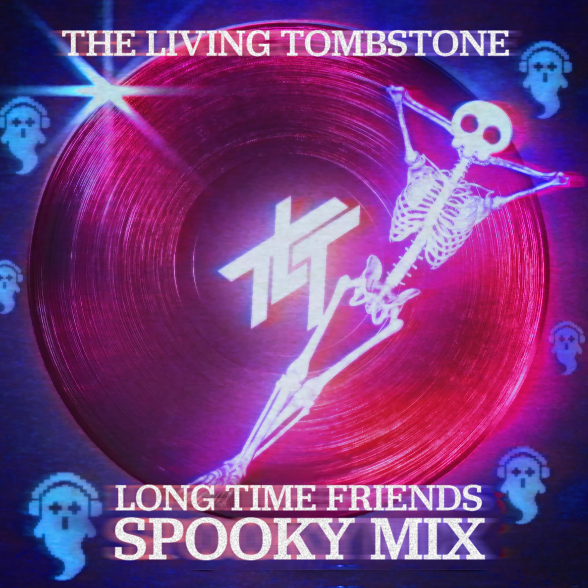 Постер альбома Long Time Friends (Spooky Mix)