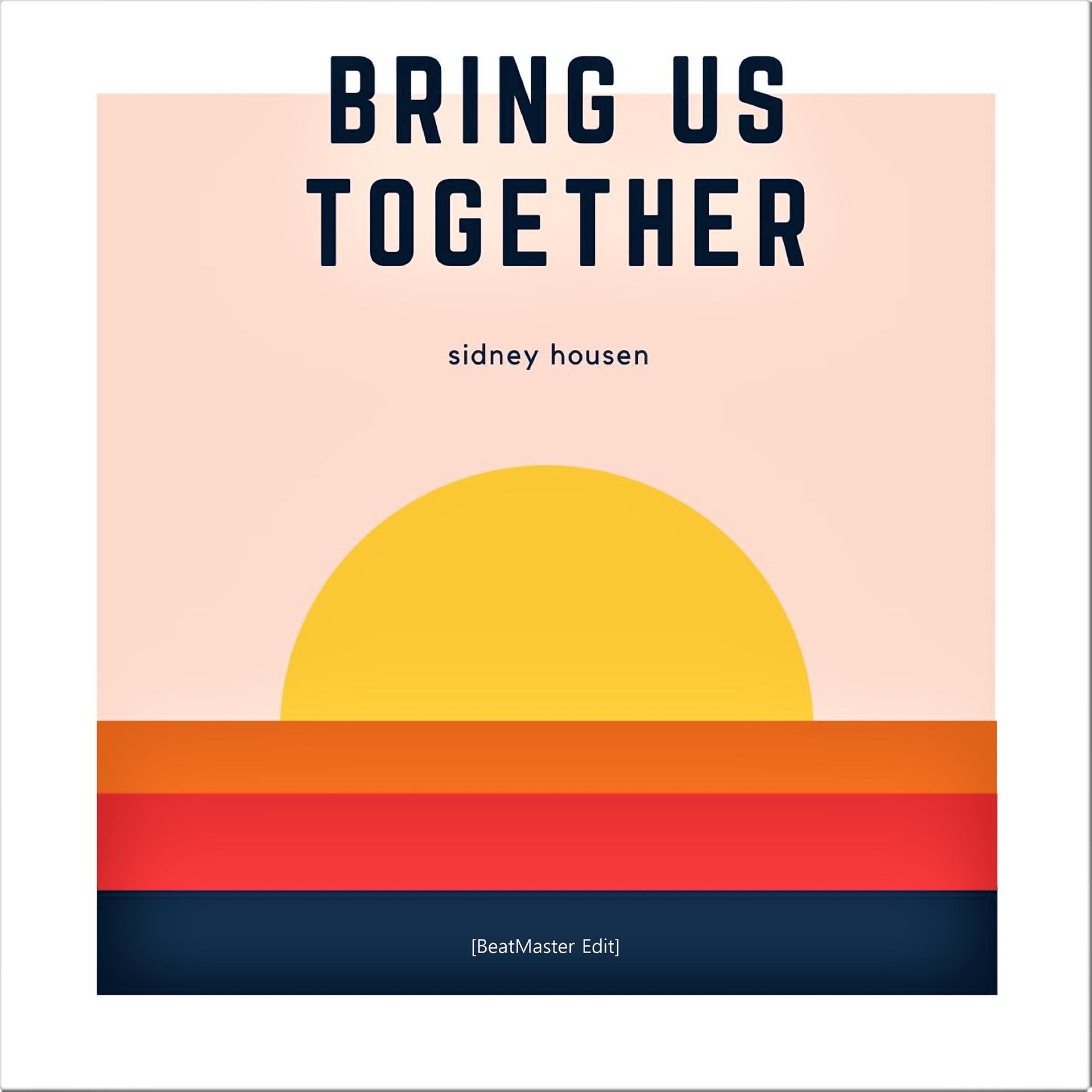 Постер альбома Bring Us Together