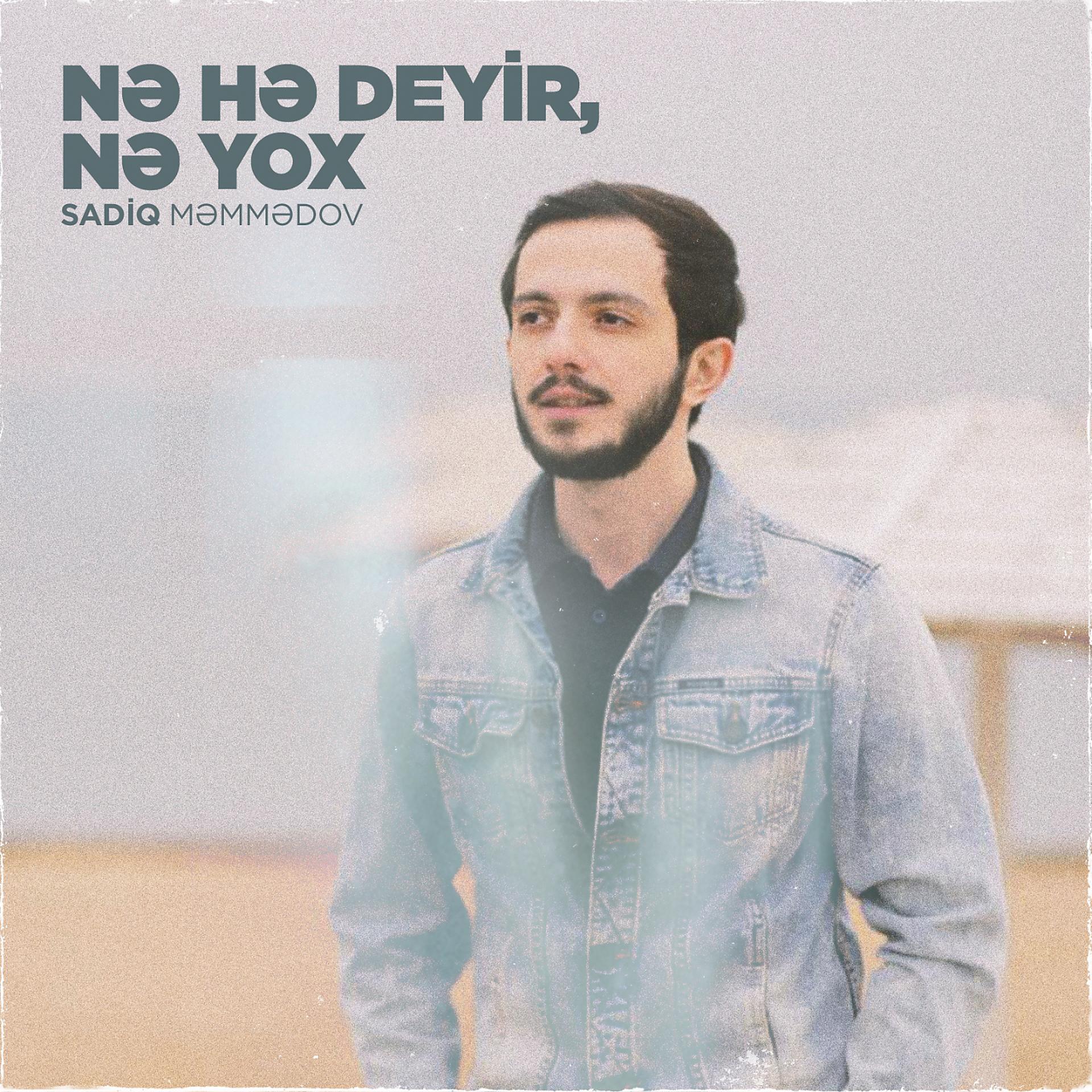 Постер альбома Nə Hə Deyir, Nə Yox