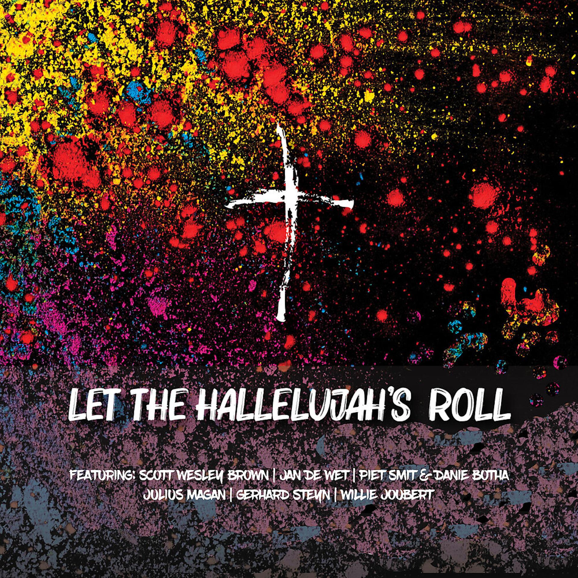Постер альбома Let the Hallelujah's Roll