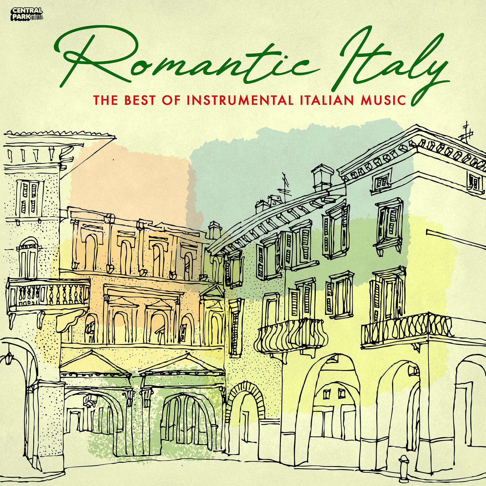 Постер альбома Romantic Italy: The Best of Instrumental Italian Music