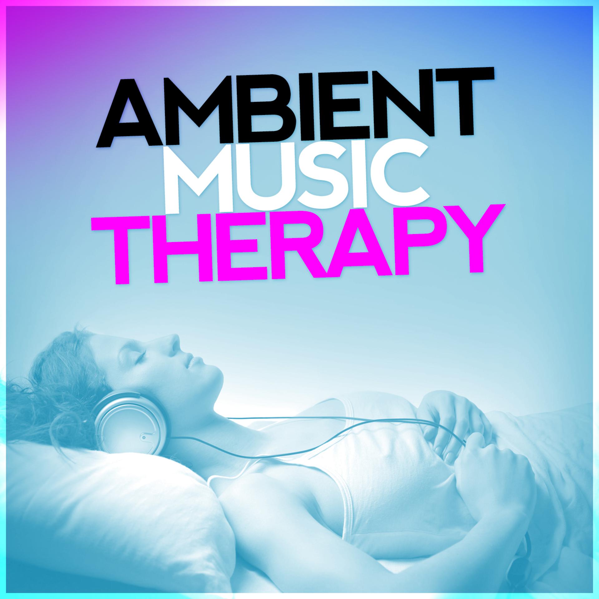 Постер альбома Ambient Music Therapy (Deep Sleep, Meditation, Spa, Healing, Relaxation)