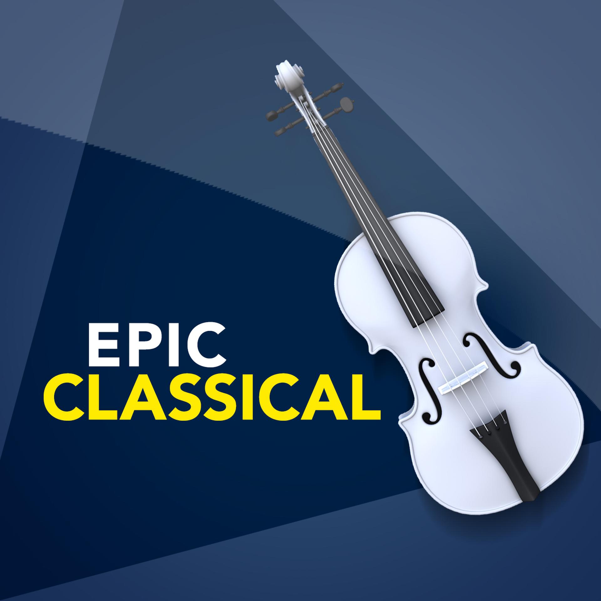 Постер альбома Epic Classical