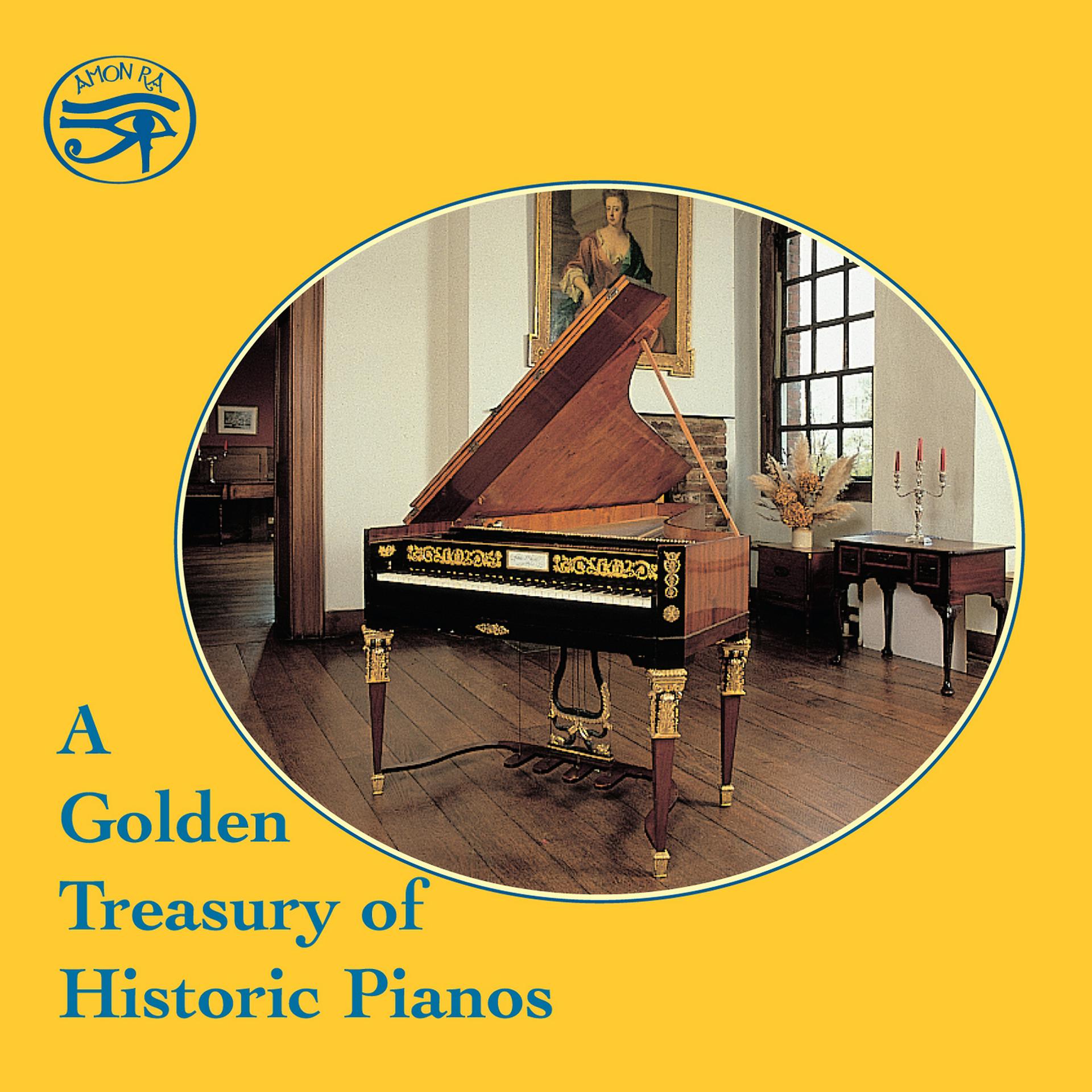 Постер альбома A Golden Treasury of Historic Pianos