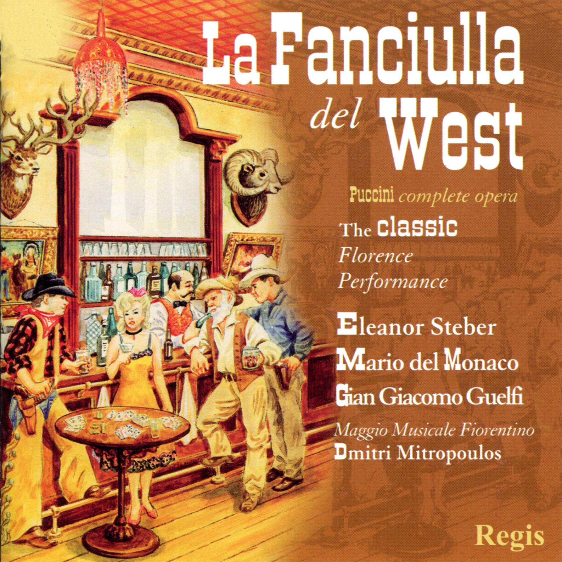 Постер альбома Puccini: La Fanciulla del West (Complete)