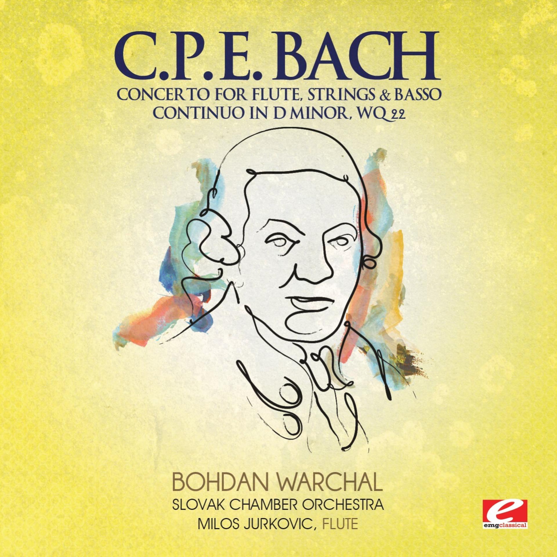 Постер альбома C.P.E. Bach: Concerto for Flute, Strings & Basso Continuo in D Minor, Wq  22 (Digitally Remastered)