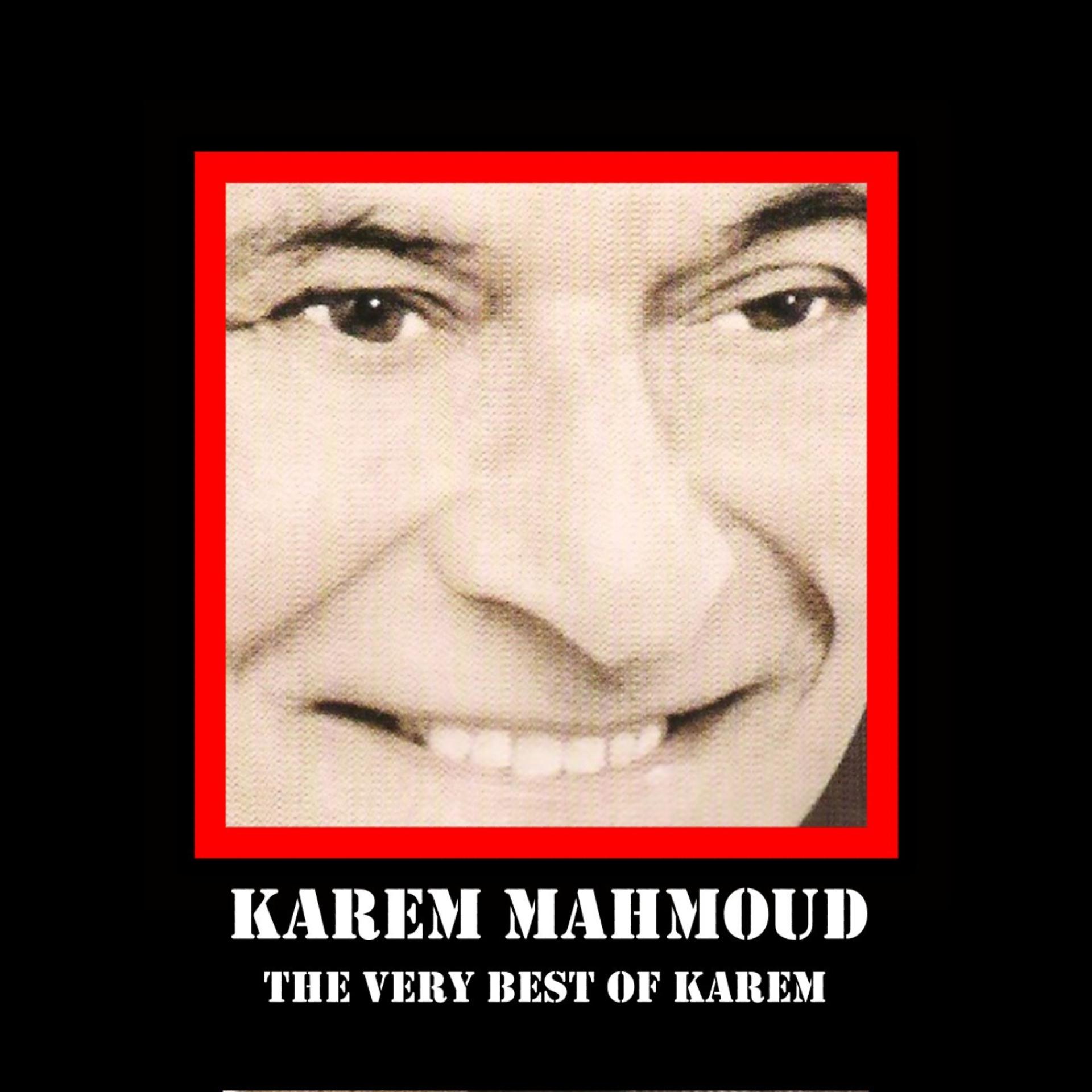 Постер альбома Best of Karem Mahmoud