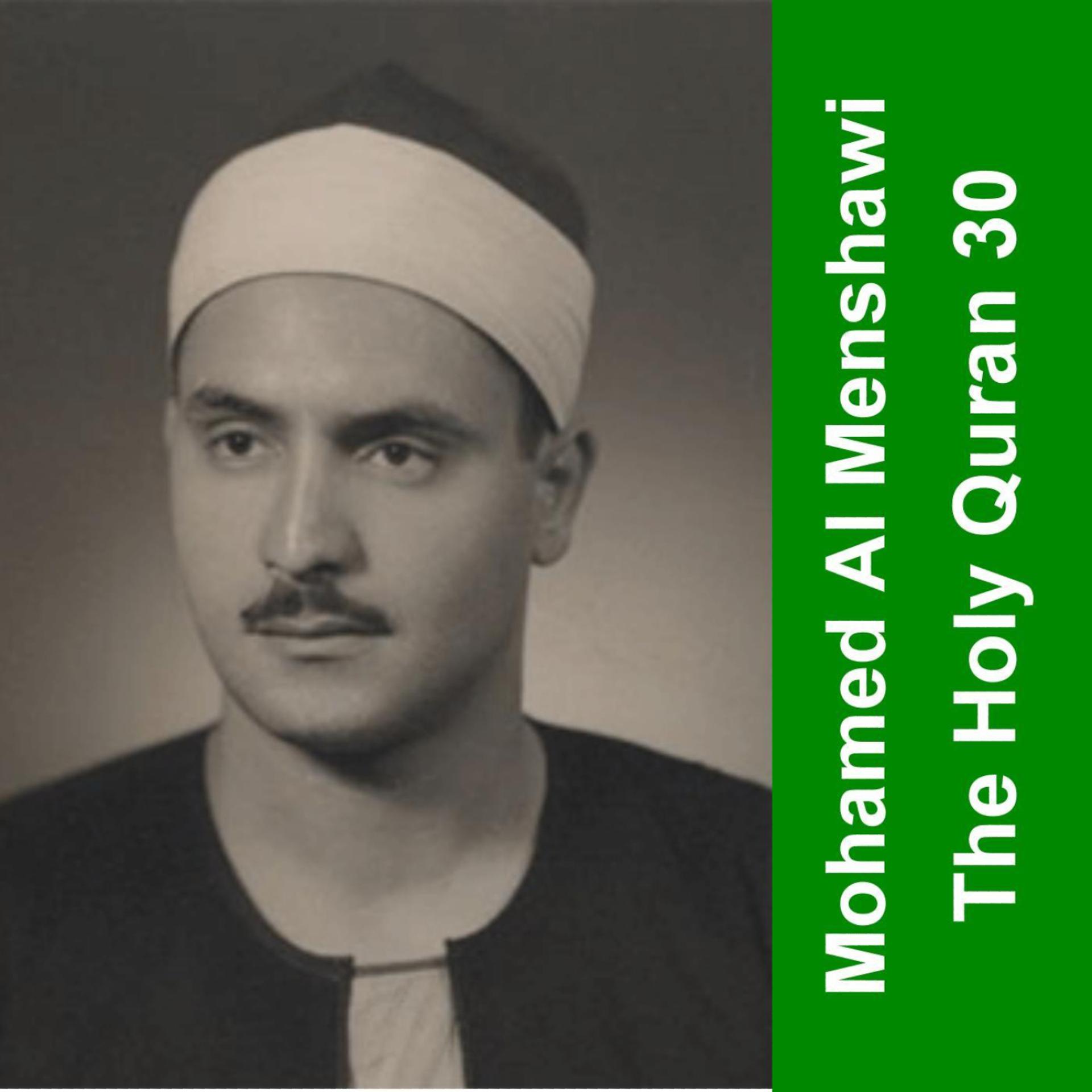 Постер альбома The Holy Quran - Sheikh Mohamed Seddiq Menshawi 30