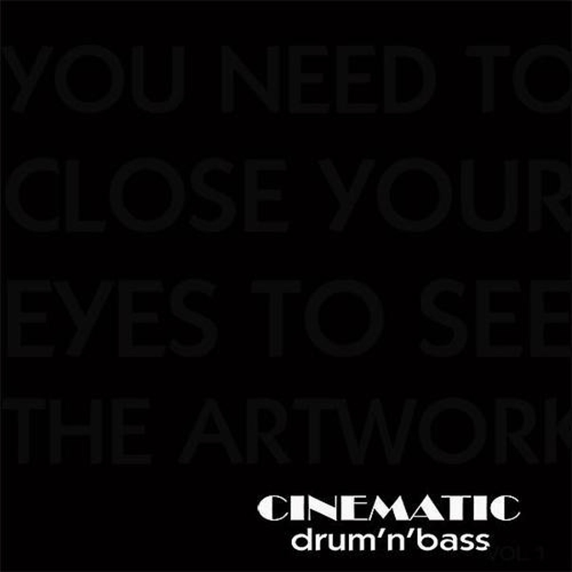 Постер альбома Cinematic Drum'n'Bass Vol. 1