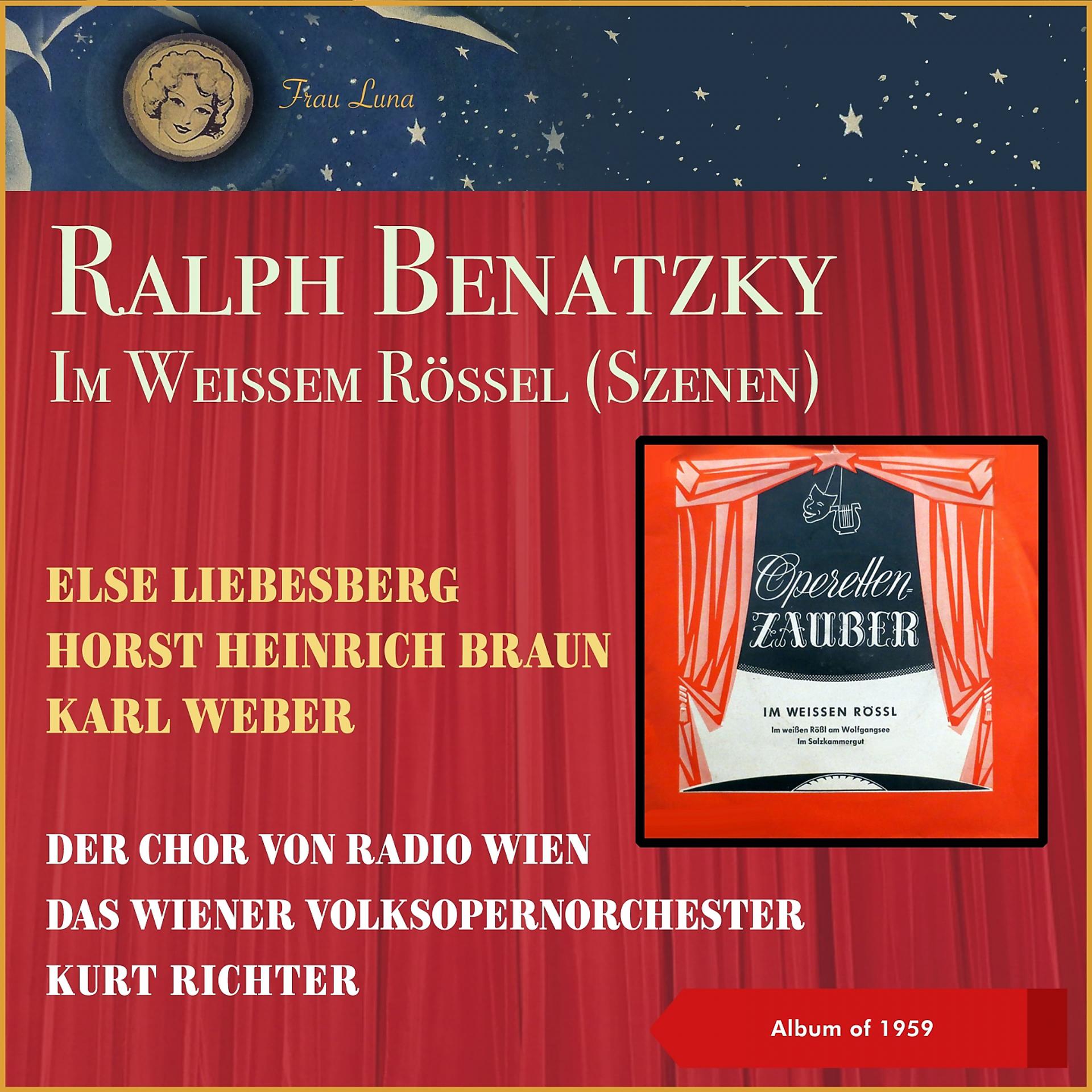 Постер альбома Ralf Benatzky: Im weißen Rößl (Szenen)