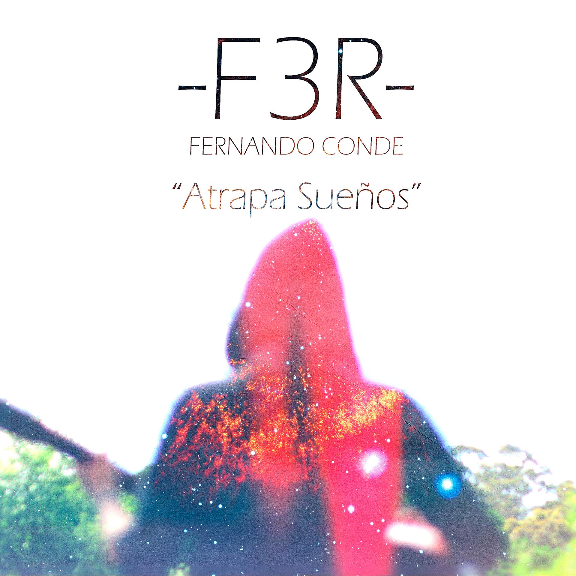 Постер альбома Atrapa Sueños (F3r)