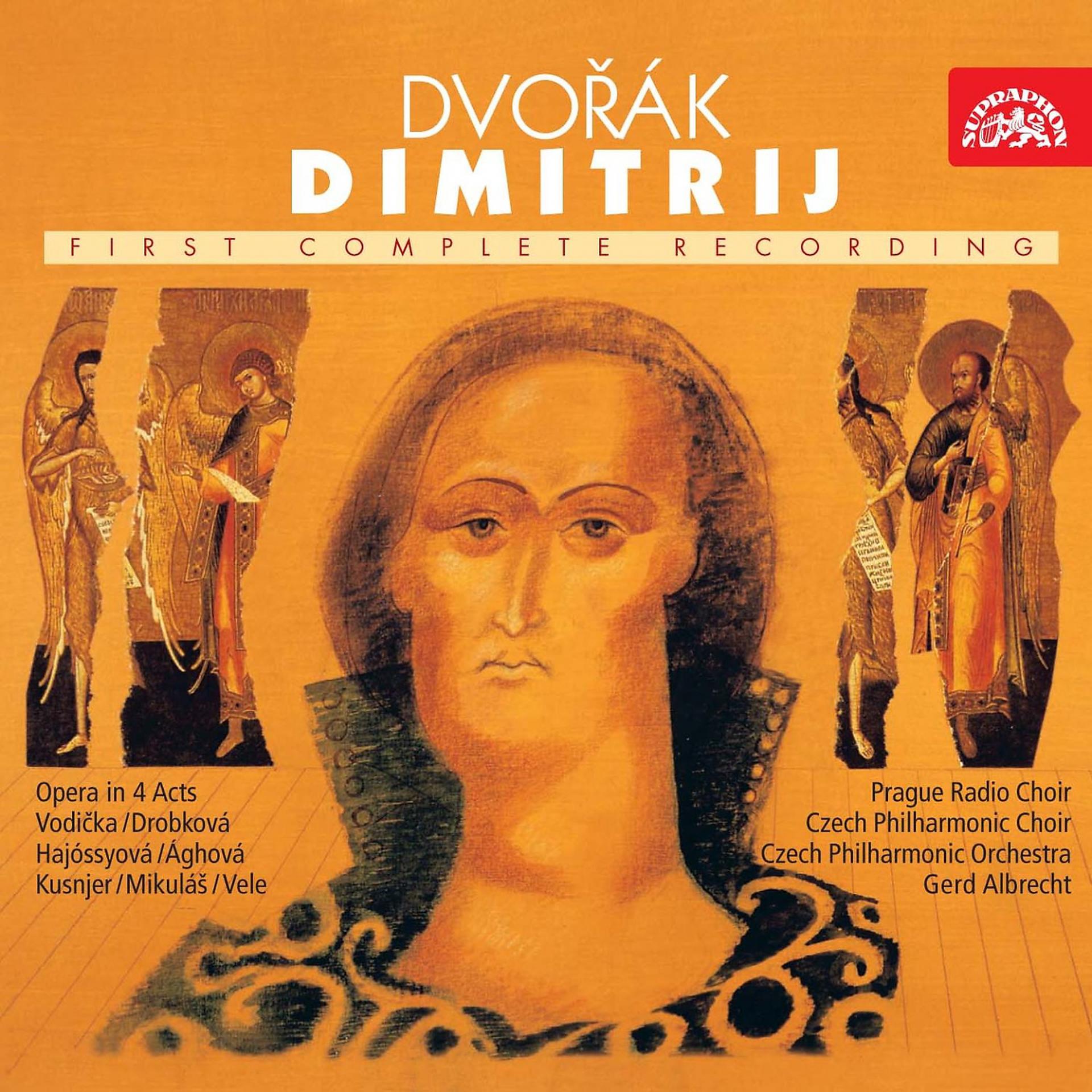 Постер альбома Dvořák: Dimitrij. Opera in 4 Acts, Op. 64