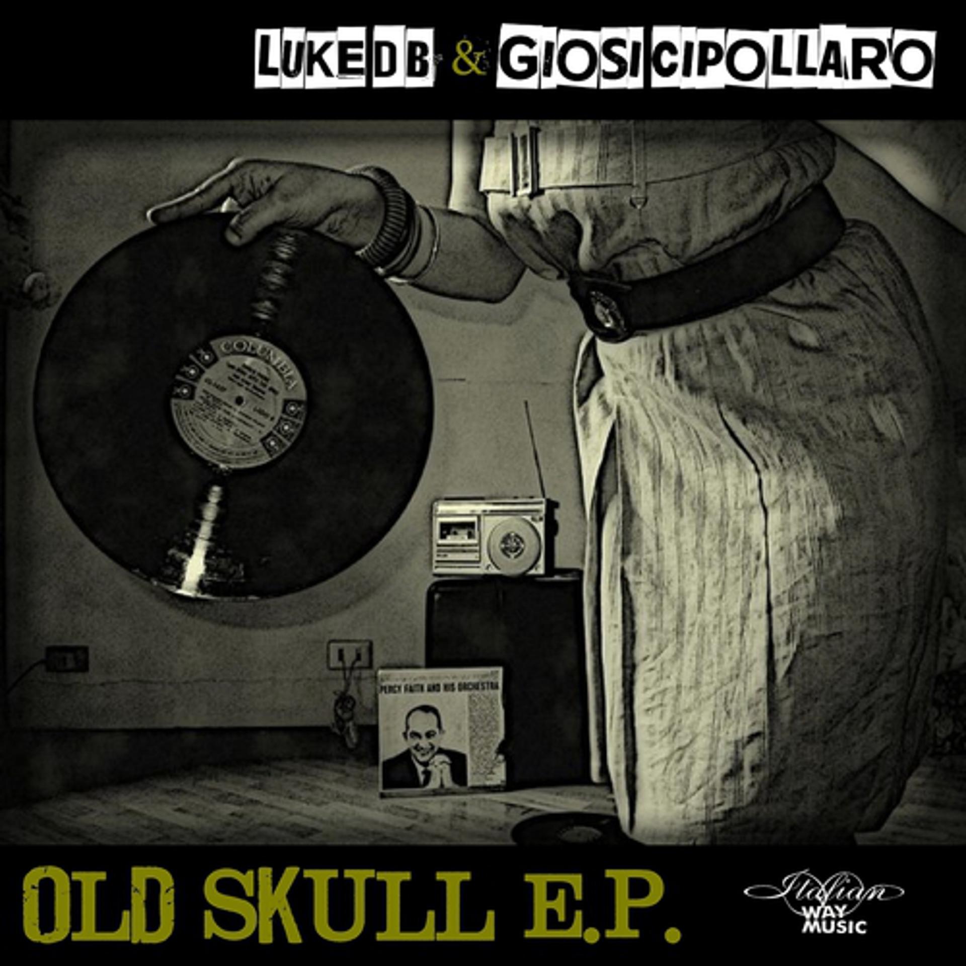 Постер альбома Old Skull EP