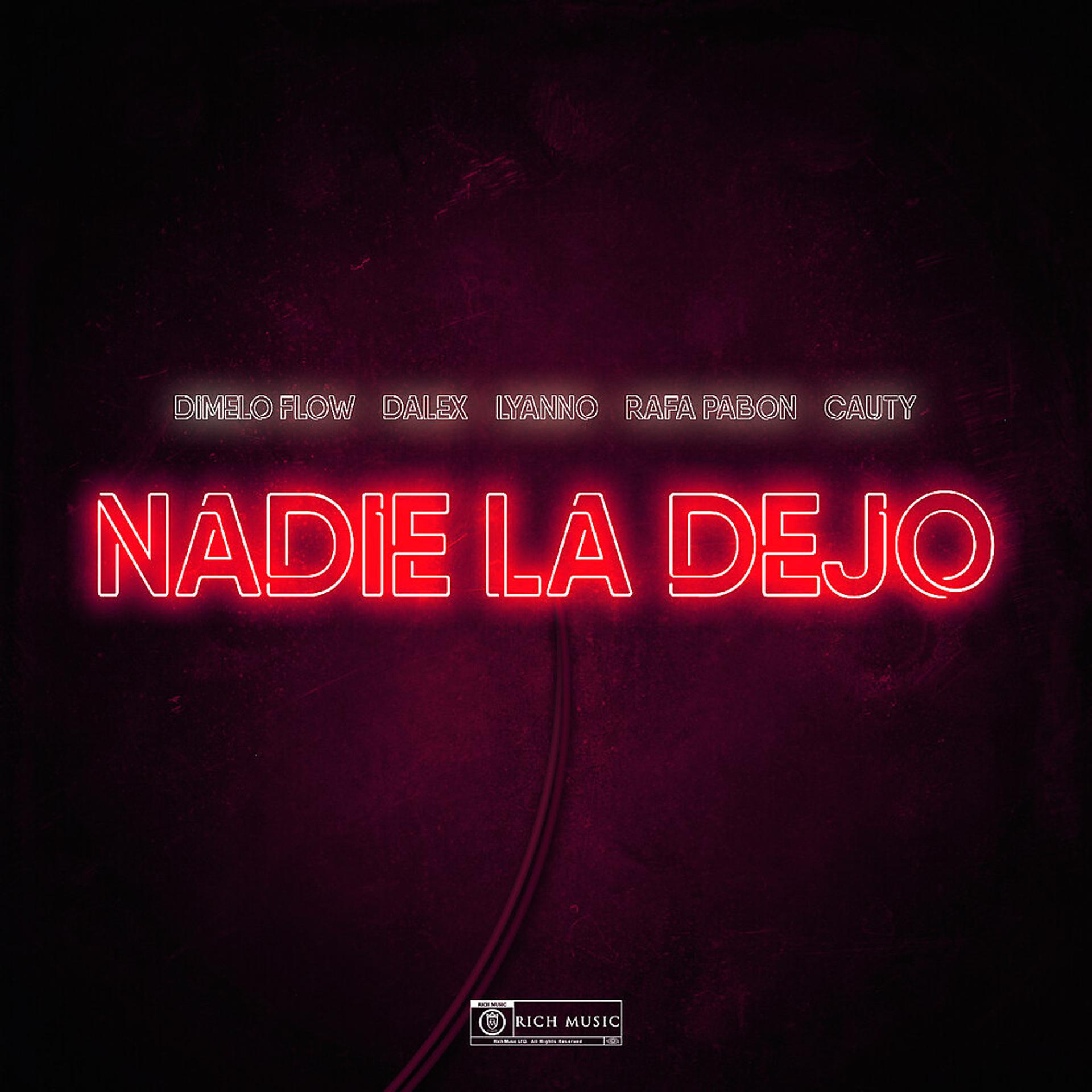 Постер альбома Nadie La Dejo