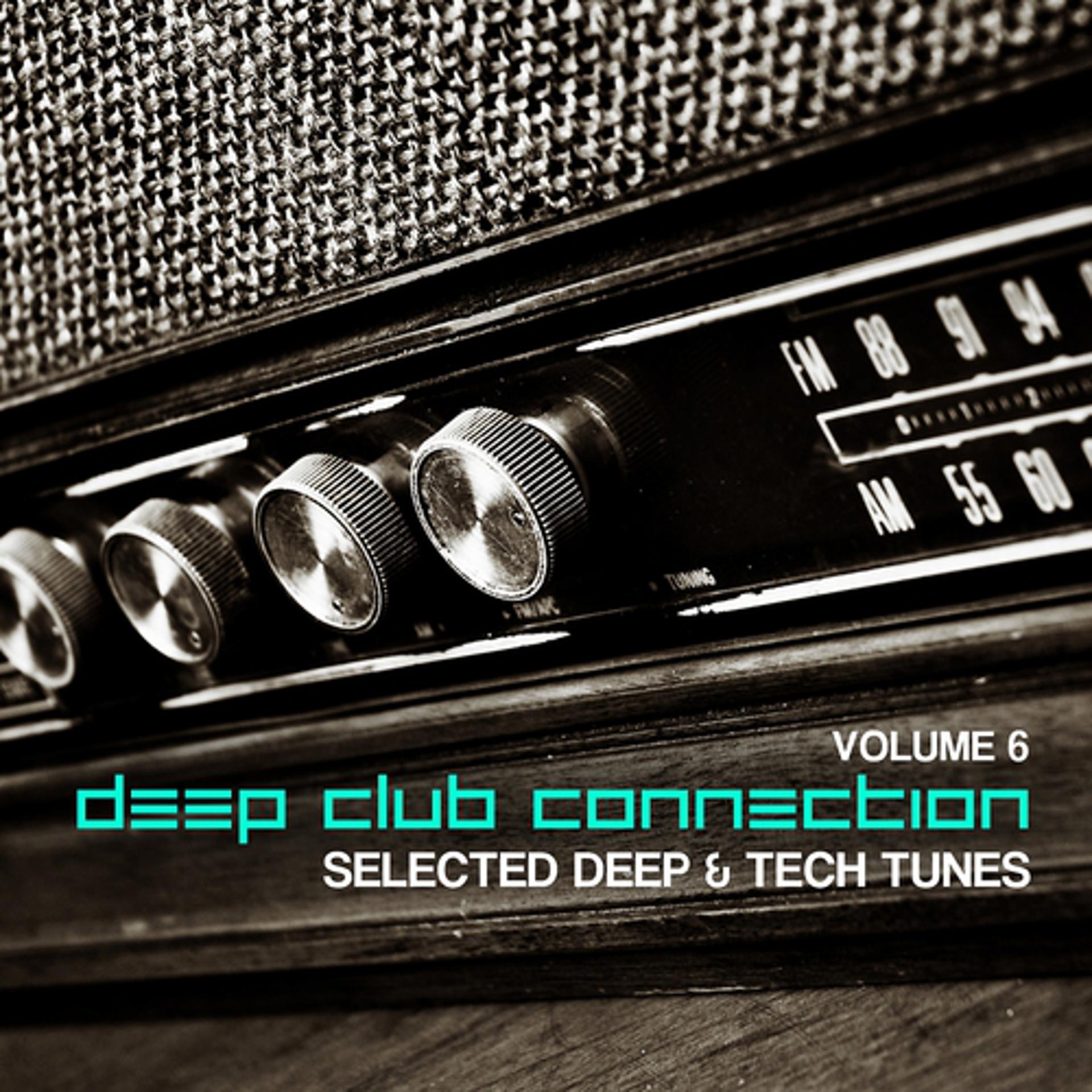Постер альбома Deep Club Connection, Vol. 6