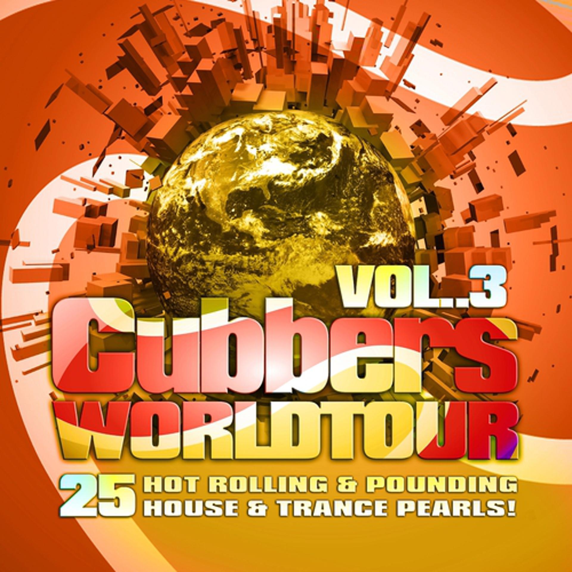 Постер альбома Clubbers Worldtour, Vol. 3 VIP Edition