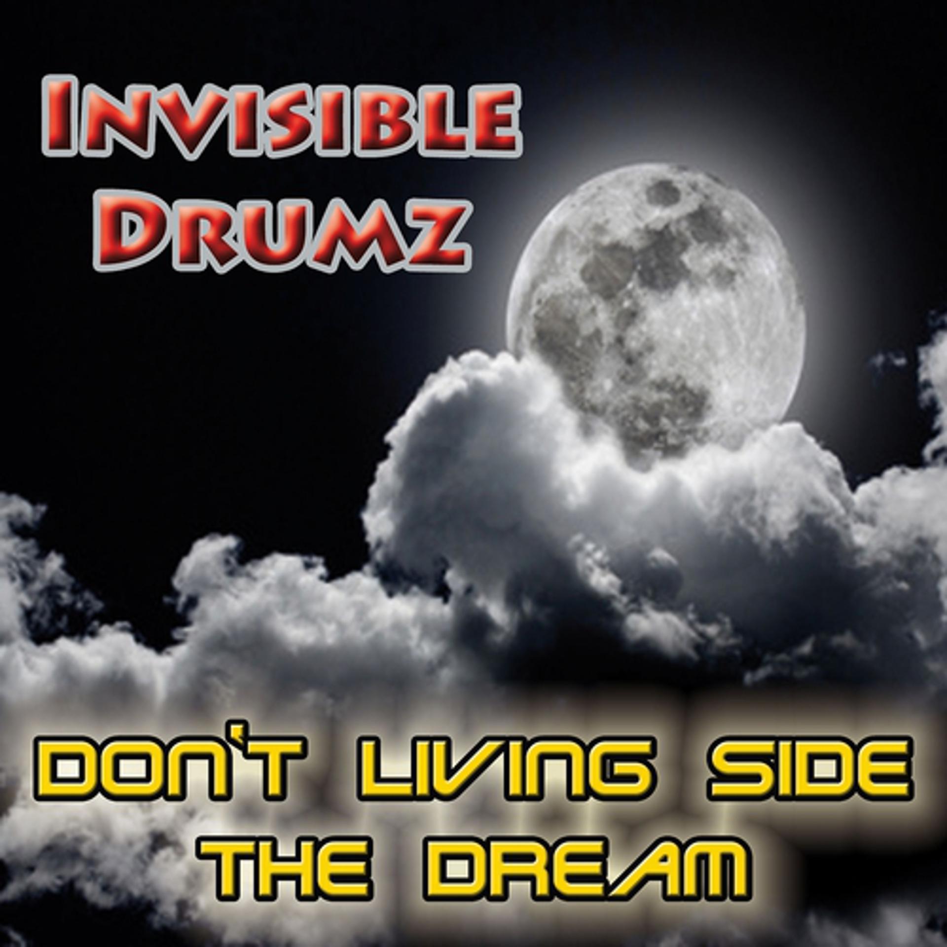 Постер альбома Don't Living Side the Dream