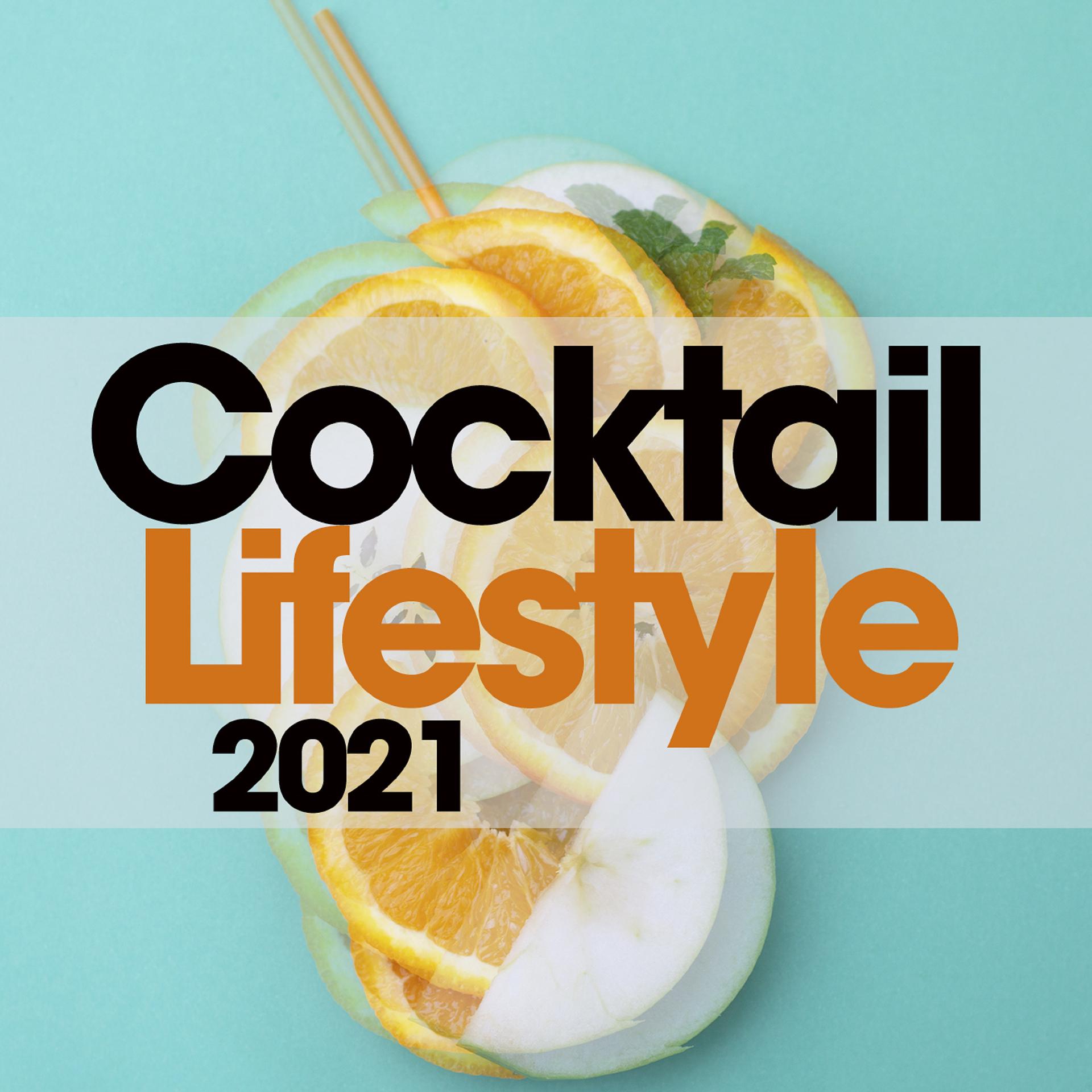 Постер альбома Cocktail Lifestyle 2021