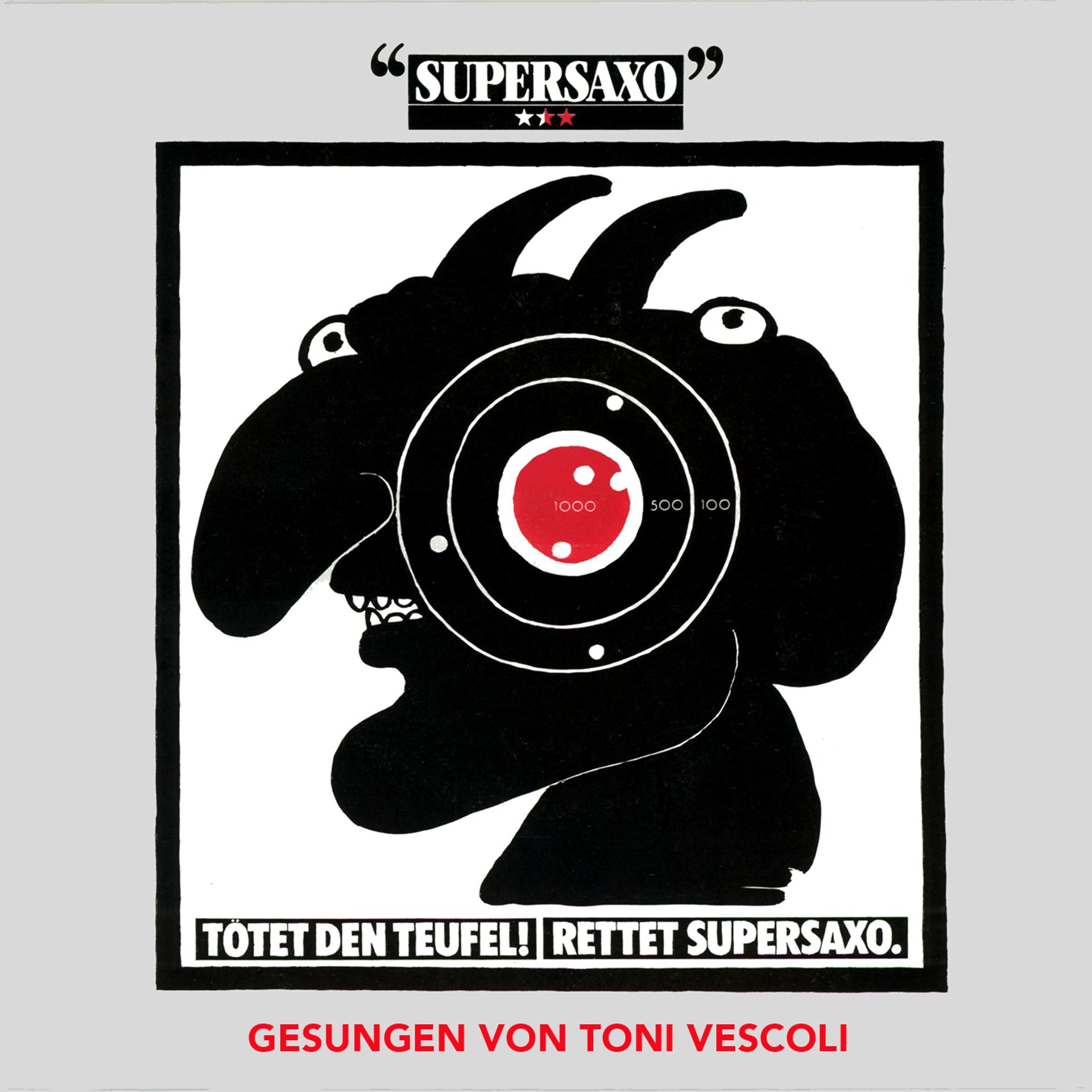 Постер альбома Tötel den Teufel, Retter Supersaxo! - Single