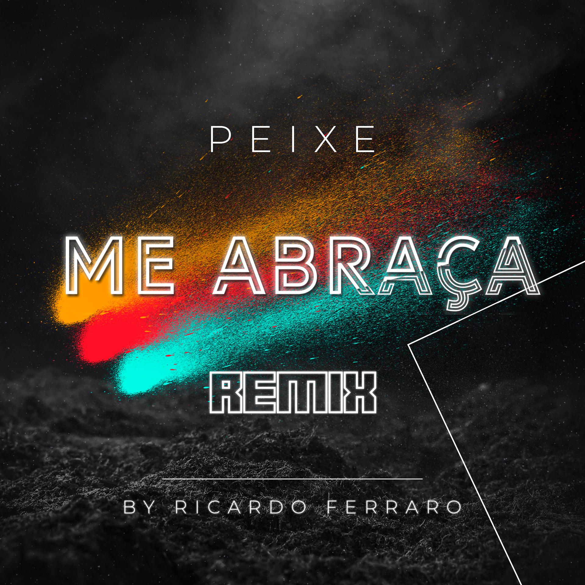 Постер альбома Me Abraça (Remix)