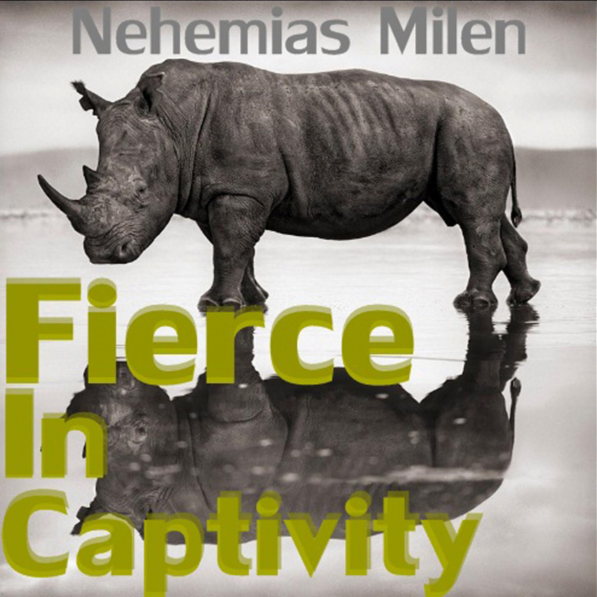 Постер альбома Fierce in Captivity