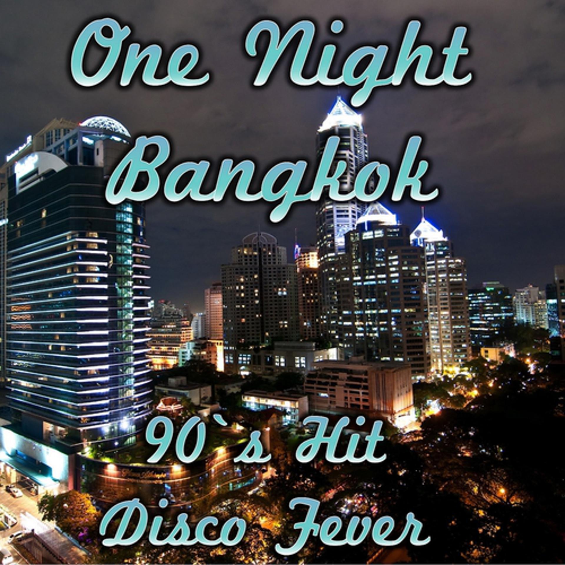 Постер альбома One Night in Bangkok (90's Hit)