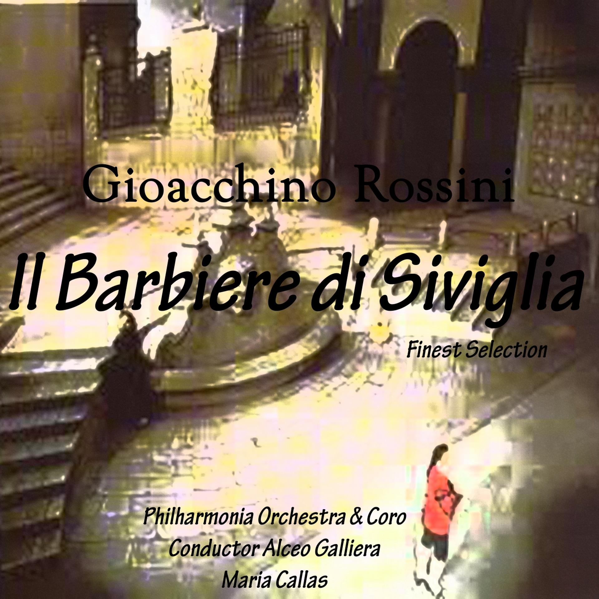 Постер альбома Rossini : Il Barbiere di Siviglia (Greatest opera collection)
