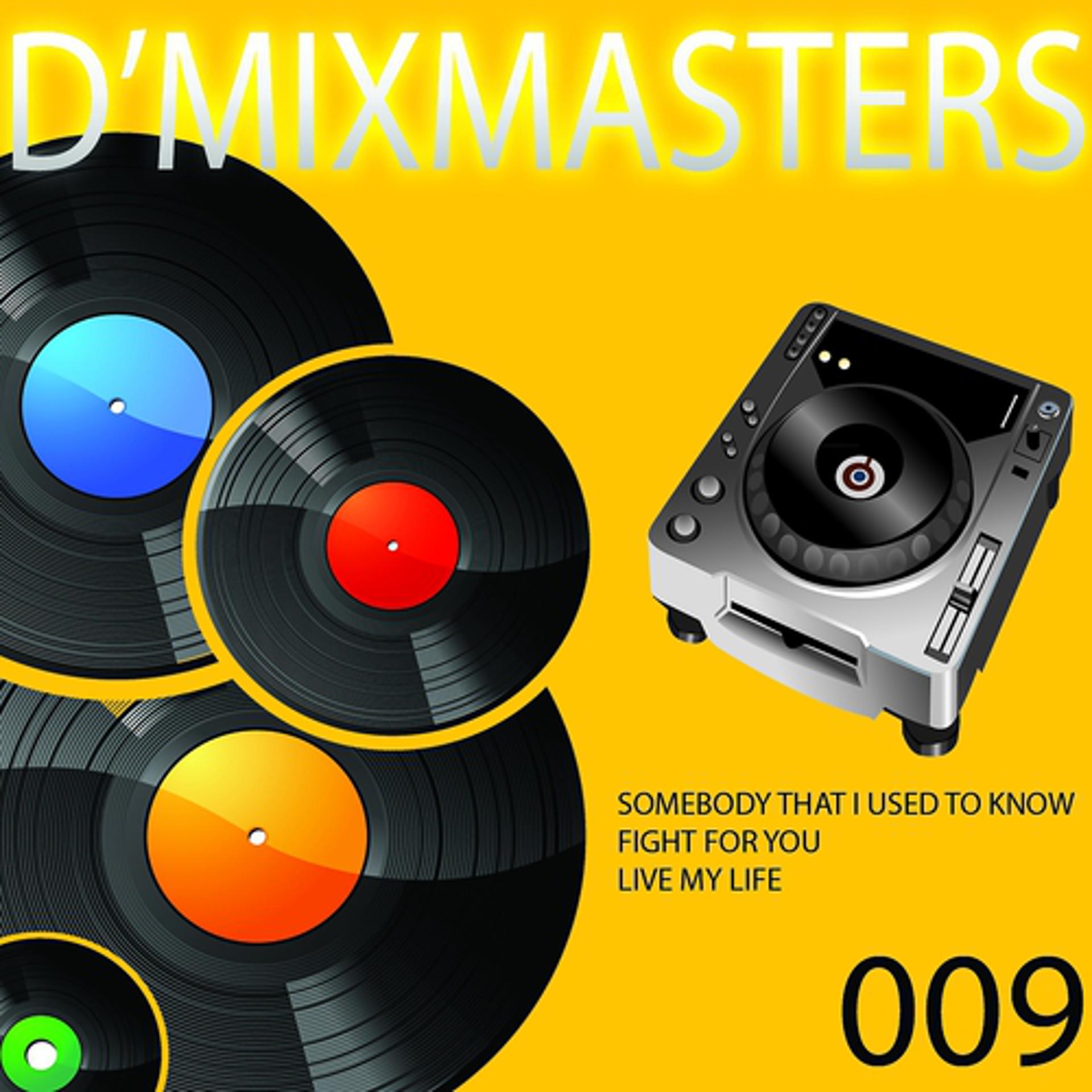 Постер альбома D'Mixmasters, Vol. 9