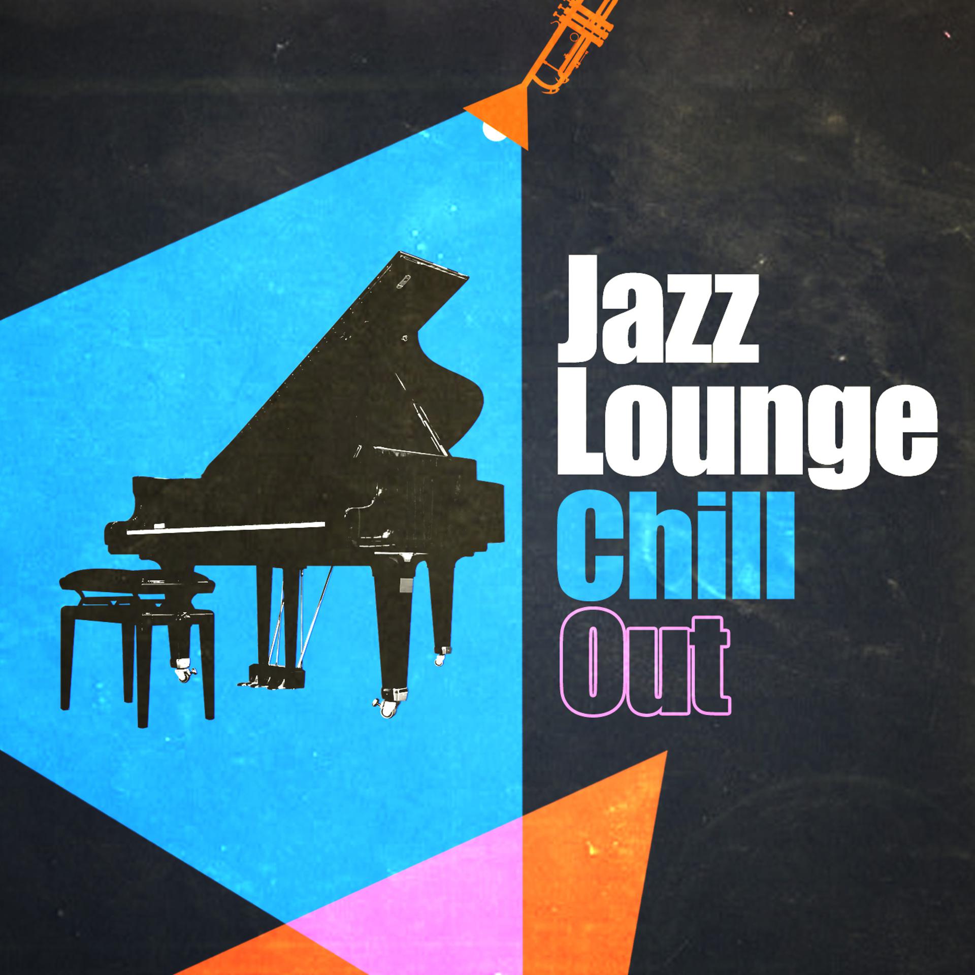 Постер альбома Jazz Lounge Chill Out