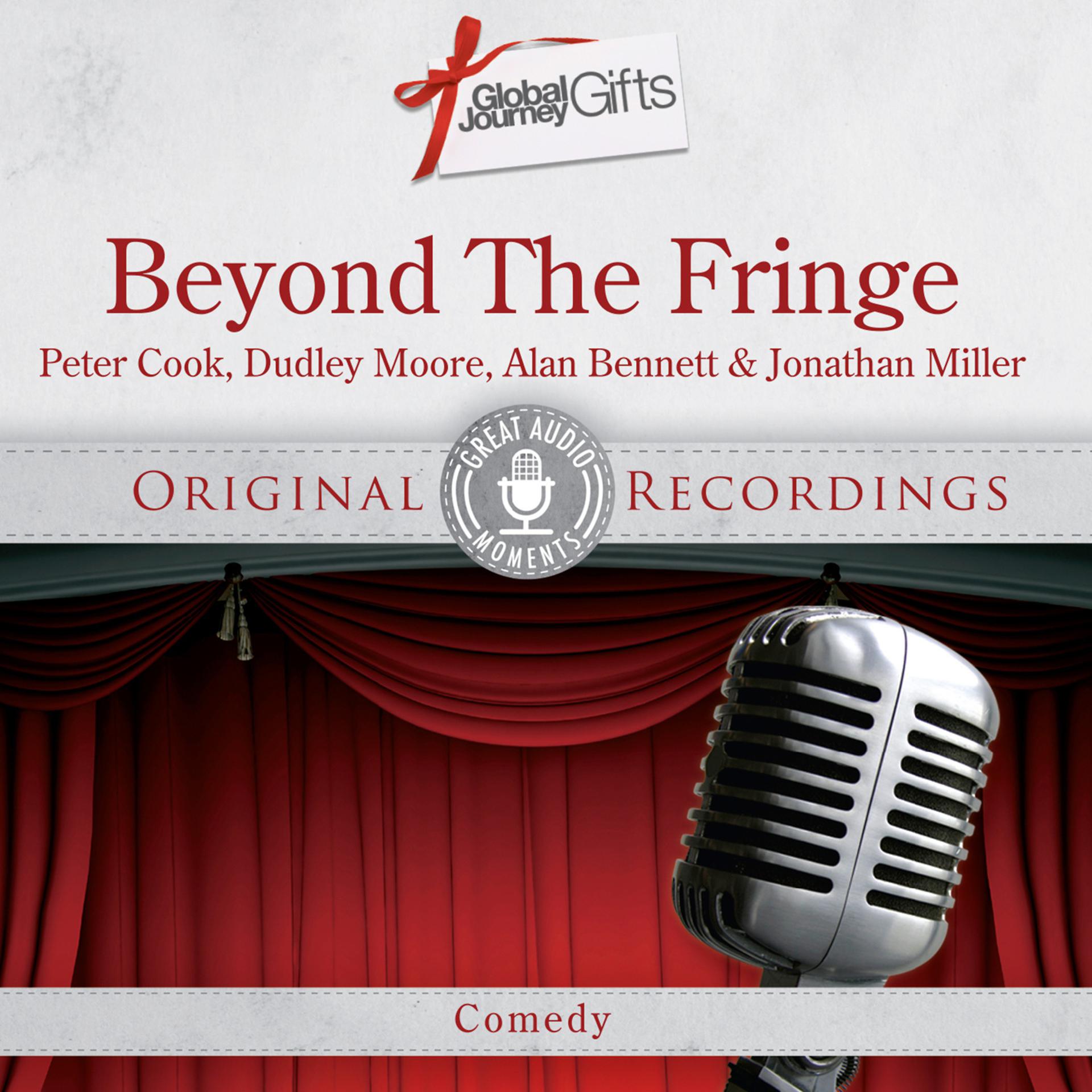 Постер альбома Great Audio Moments, Vol.25: Beyond the Fringe