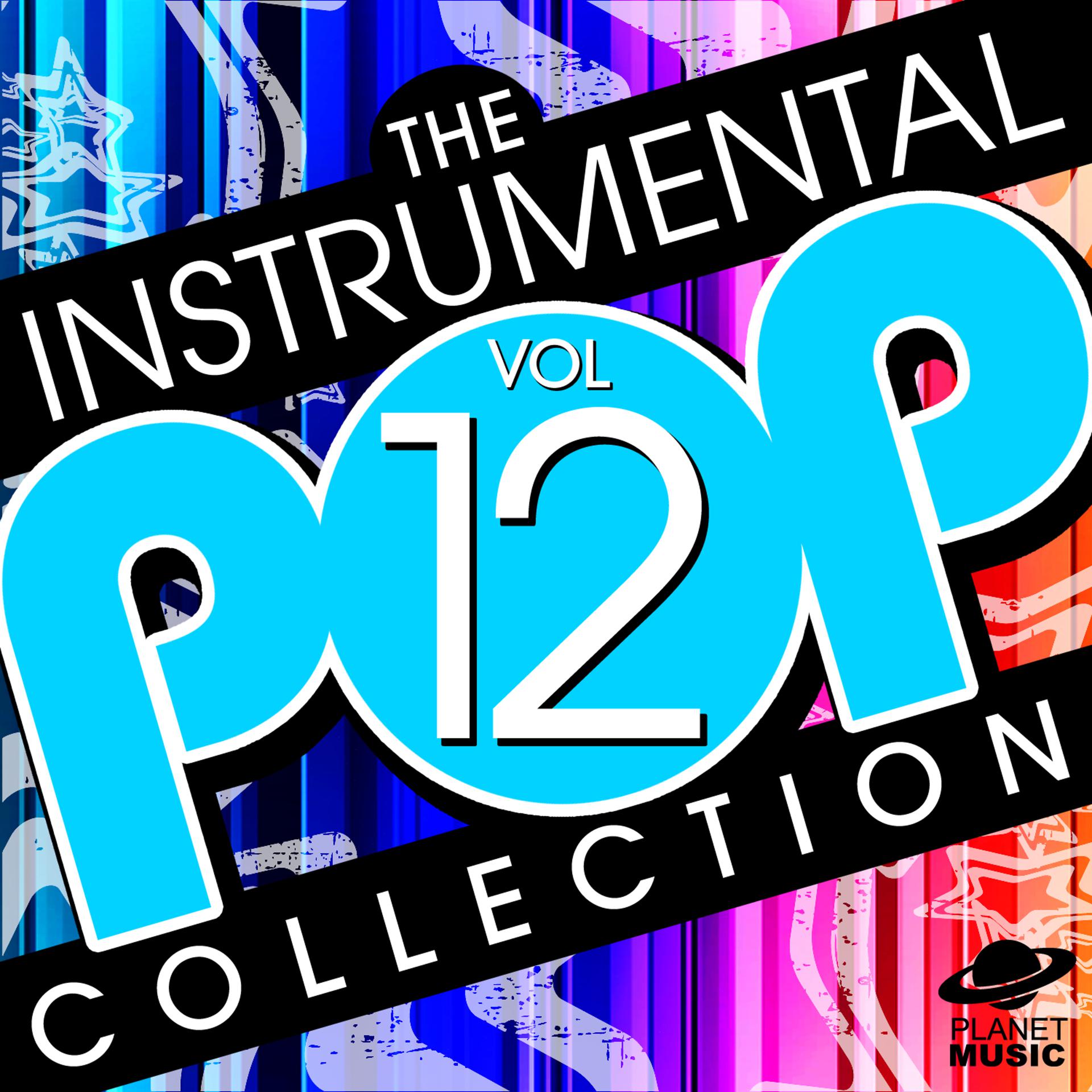 Постер альбома The Instrumental Pop Collection Vol. 12