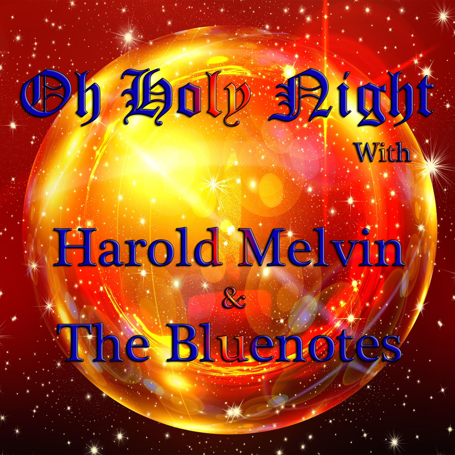 Постер альбома O Holy Night with Harold Melvin & The Bluenotes