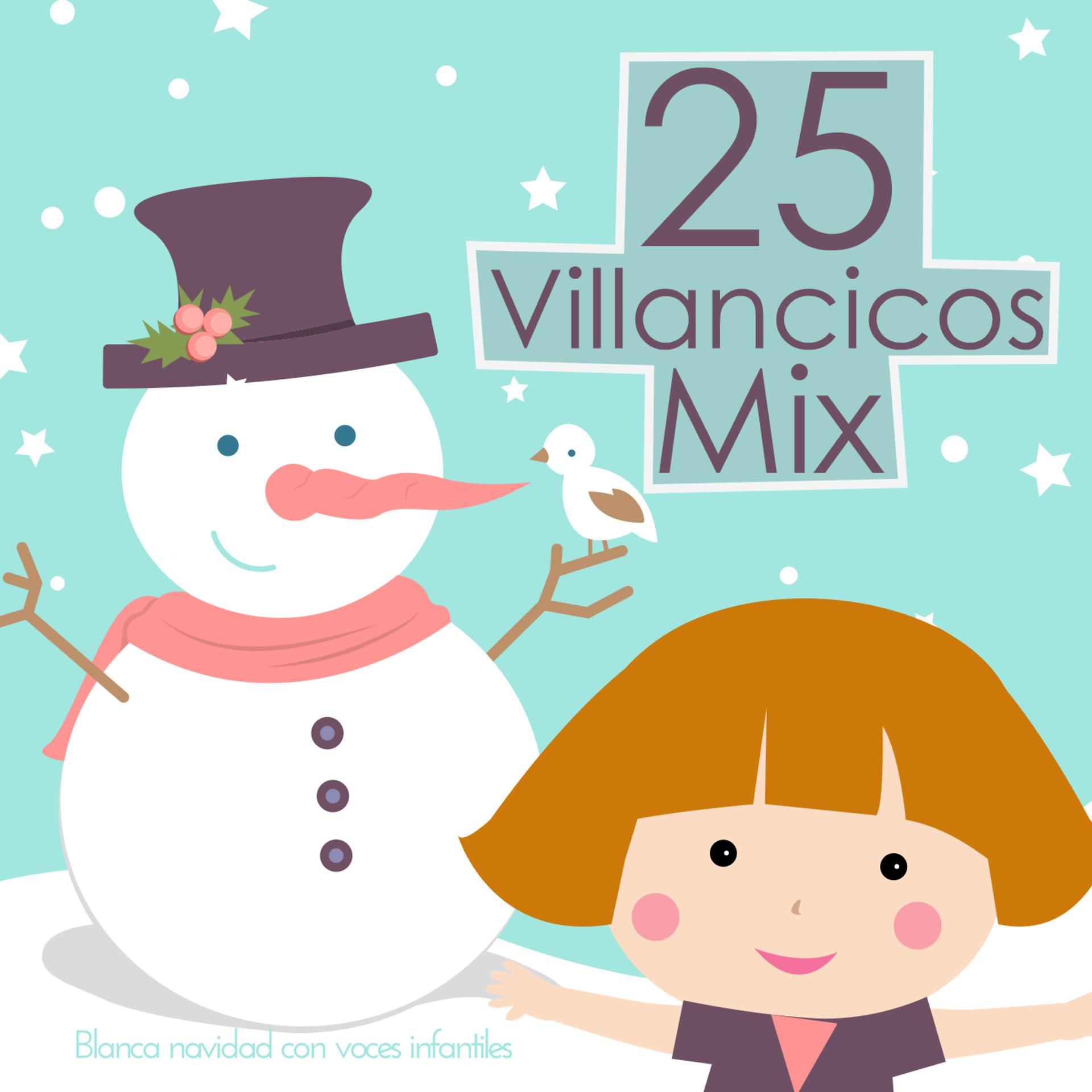 Постер альбома 25 Villancicos Mix. Blanca Navidad Con Voces Infantiles