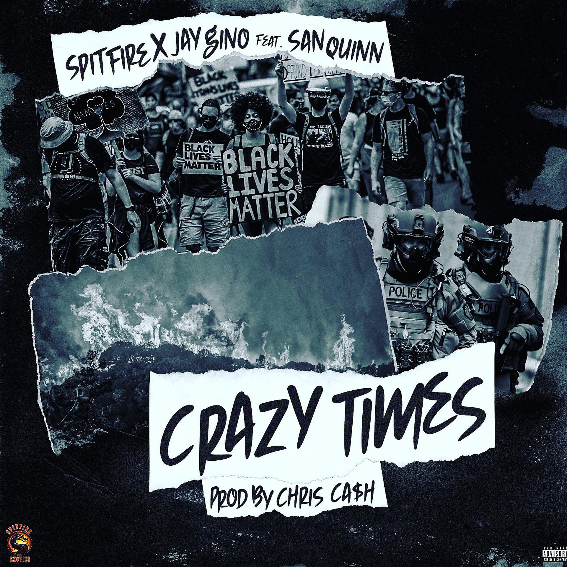 Постер альбома Crazy Times (feat. San Quinn)