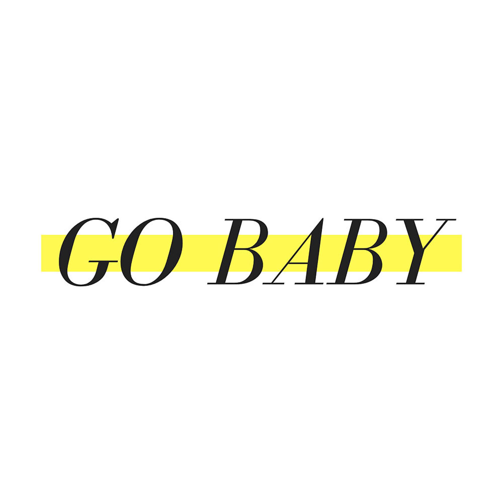 Постер альбома Go Baby