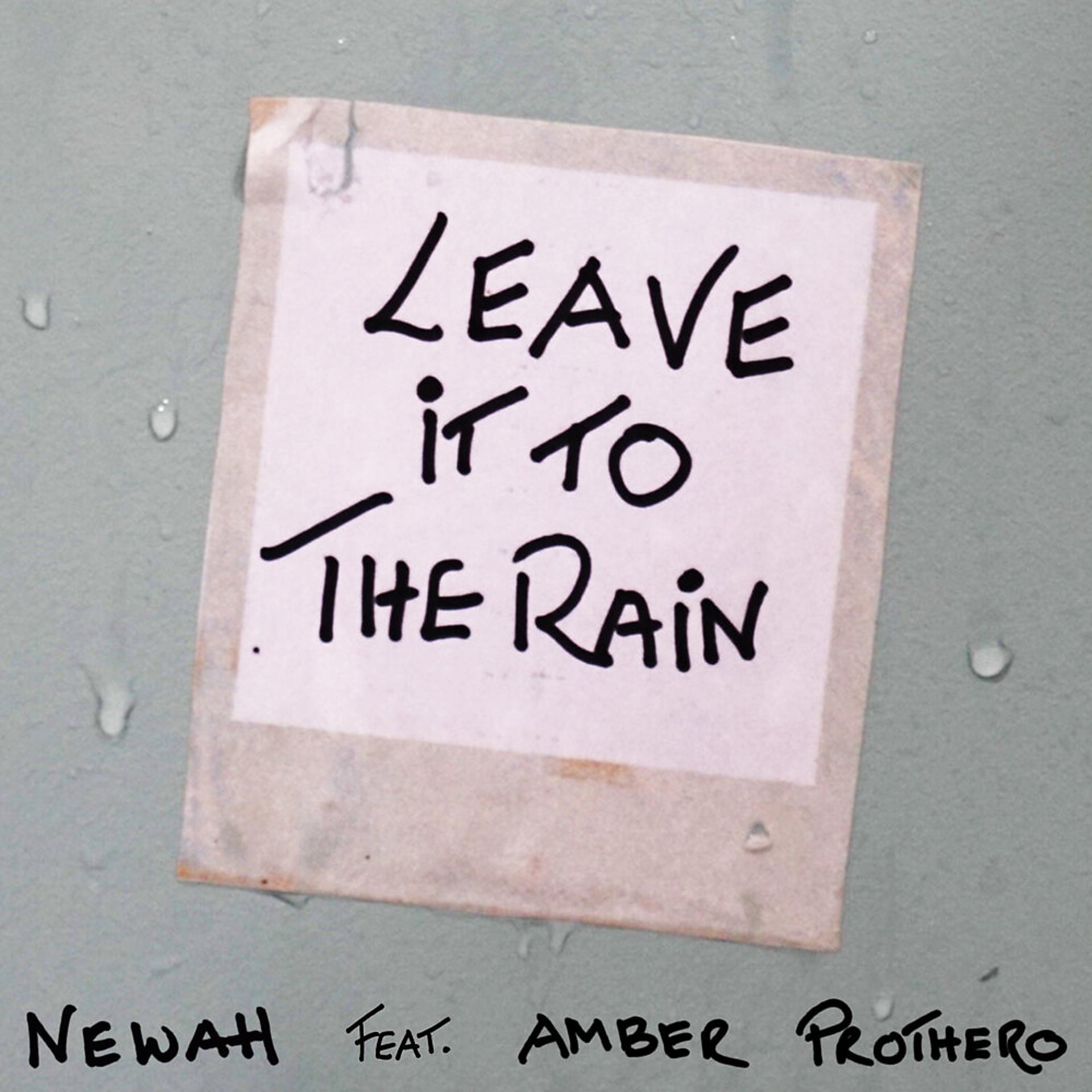 Постер альбома Leave It to the Rain