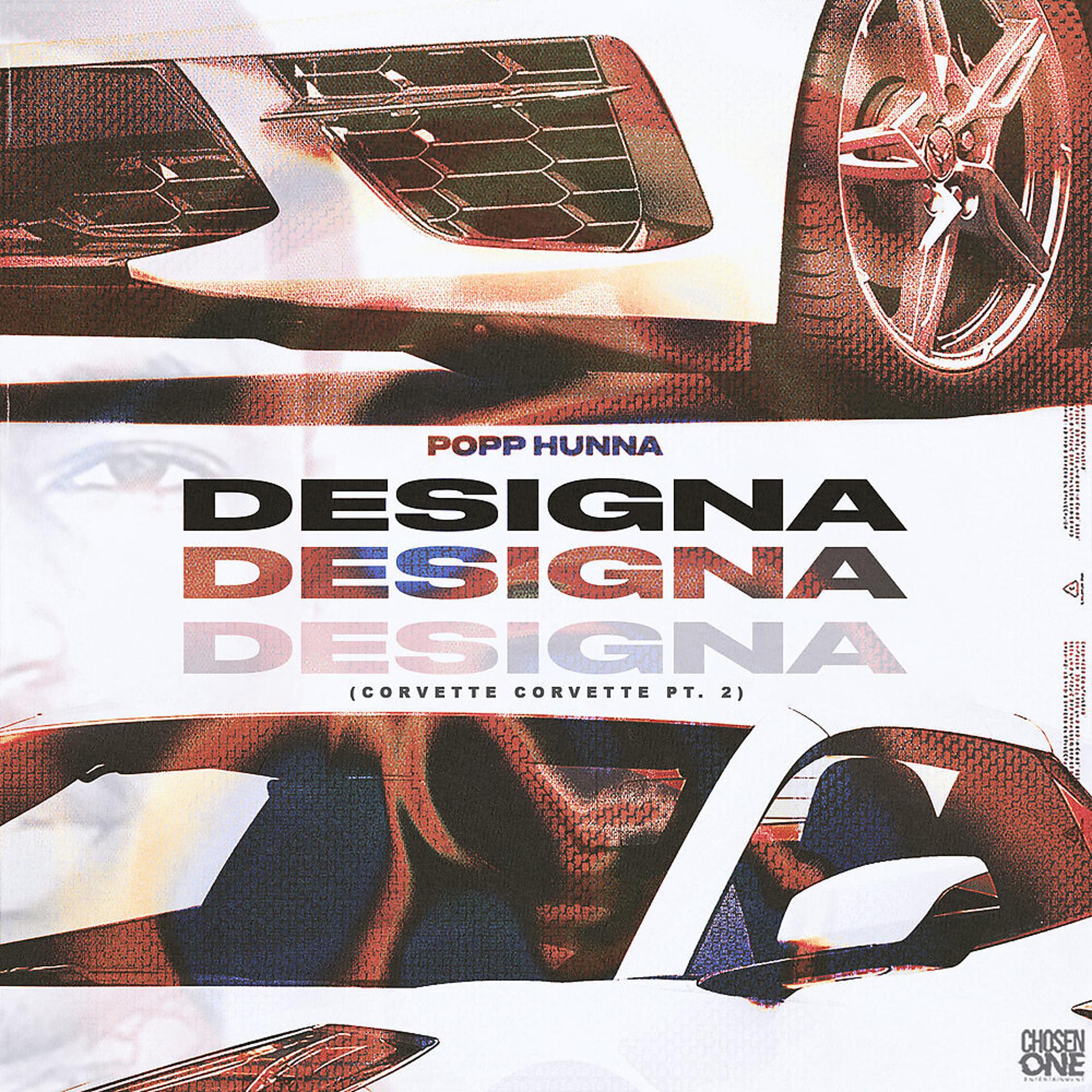 Постер альбома Designa (Corvette Corvette, Pt. 2)