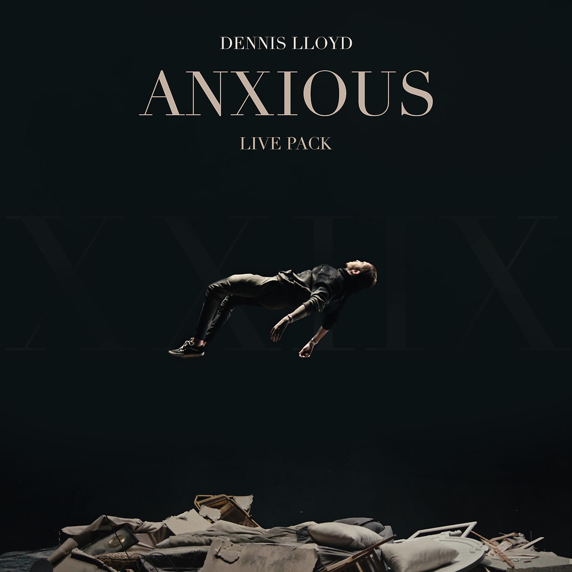 Постер альбома Anxious (Live Pack)