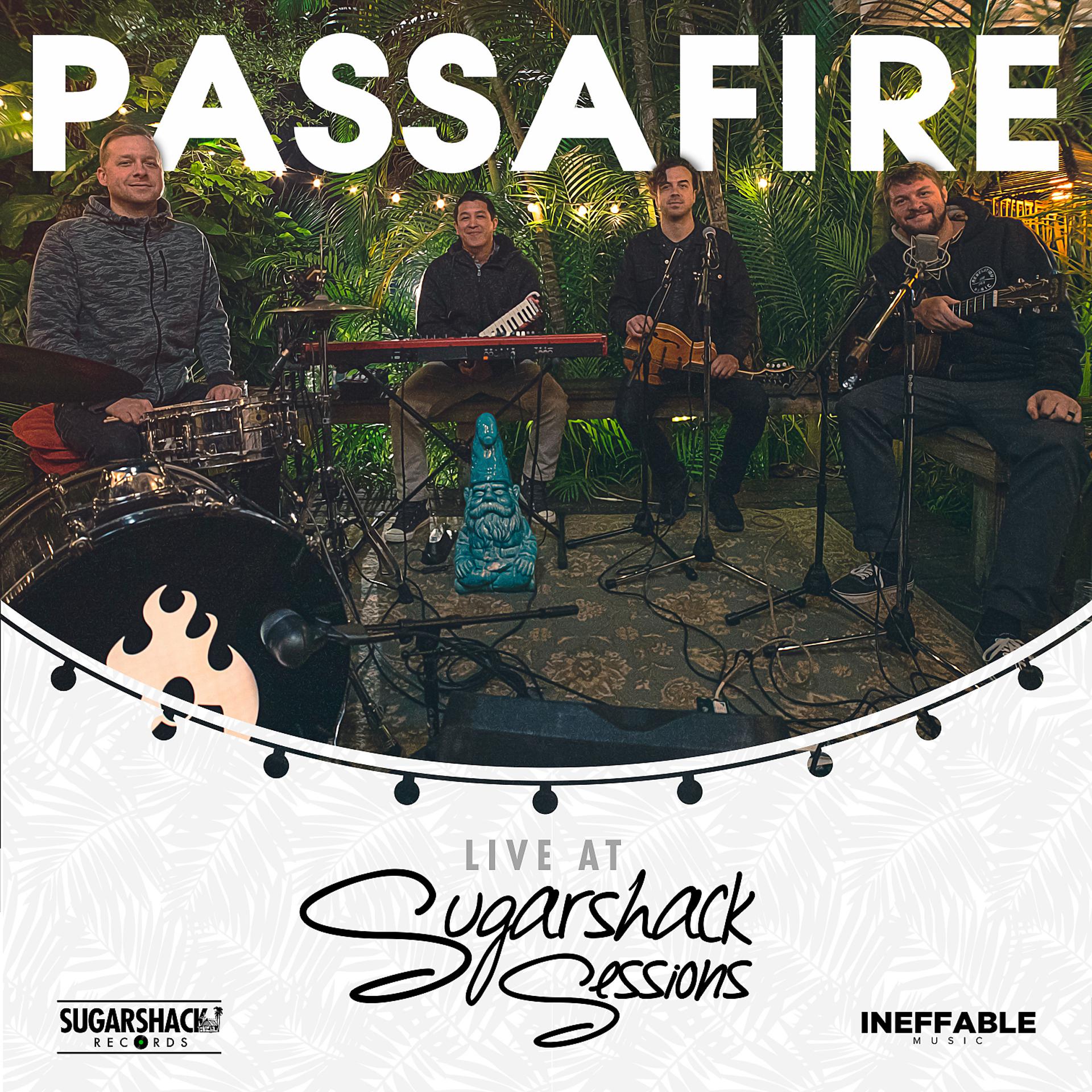 Постер альбома Passafire (Live at Sugarshack Sessions)